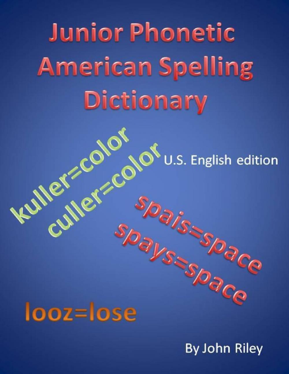 Big bigCover of Junior Phonetic American Spelling Dictionary