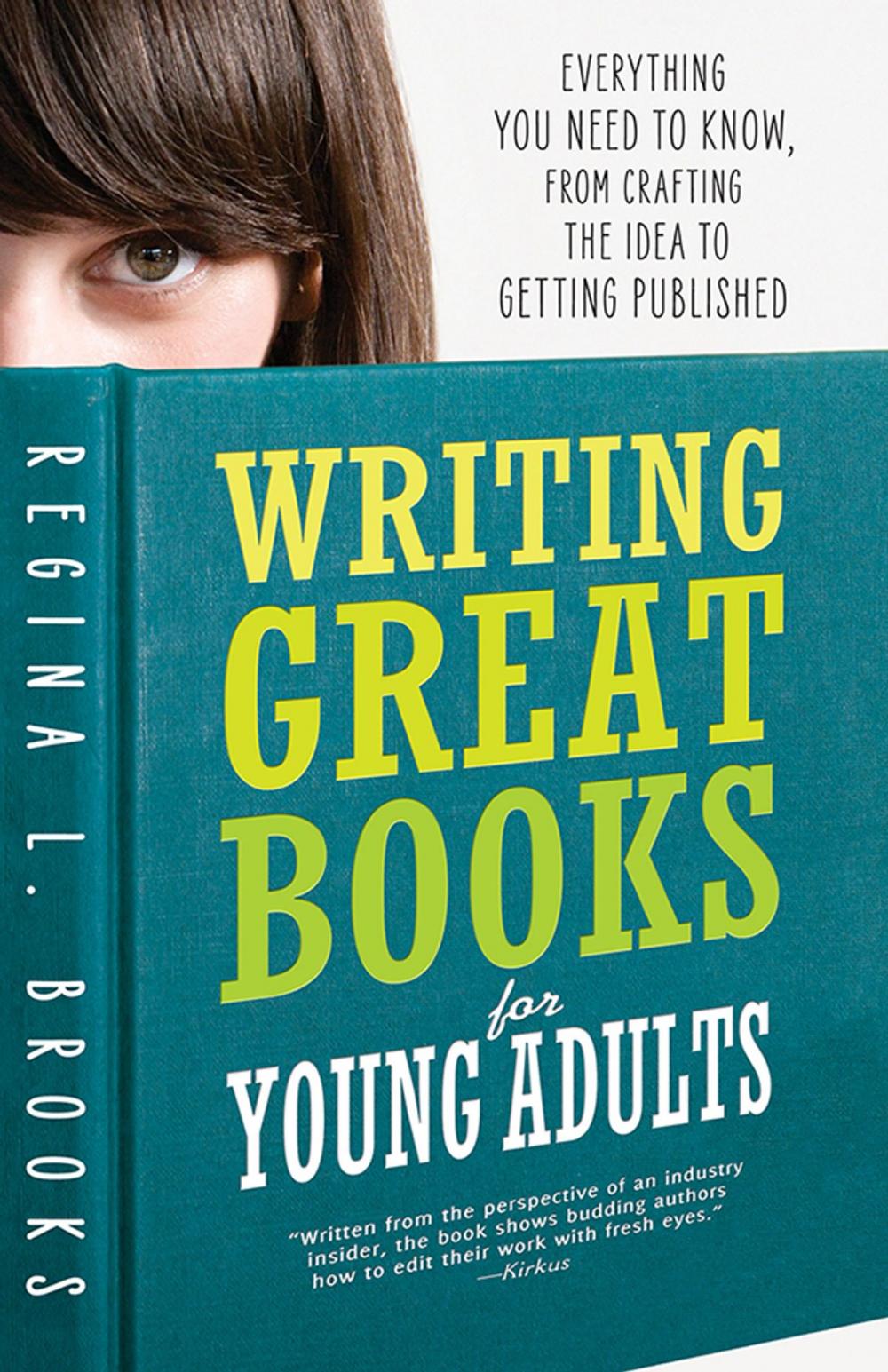 Big bigCover of Writing Great Books for Young Adults