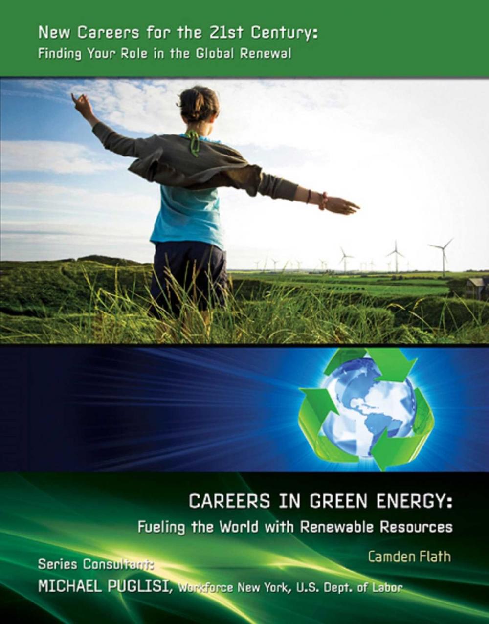 Big bigCover of Careers in Green Energy: Fueling the World with Renewable Resources