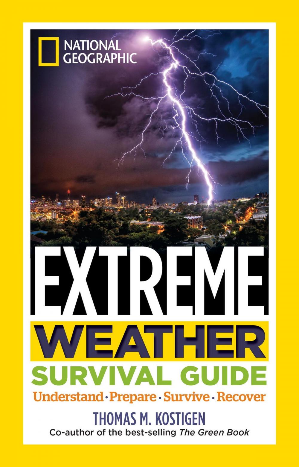 Big bigCover of National Geographic Extreme Weather Survival Guide