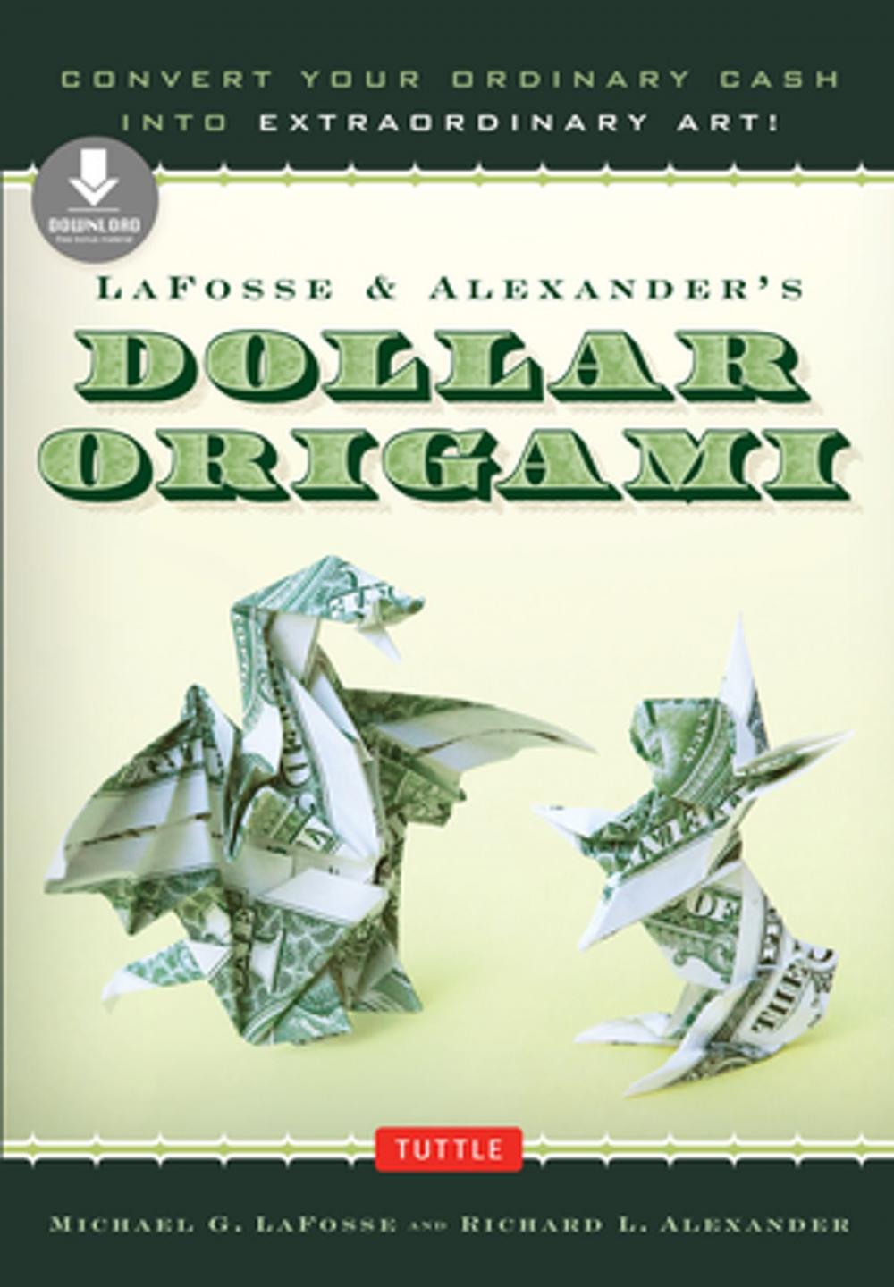 Big bigCover of LaFosse & Alexander's Dollar Origami