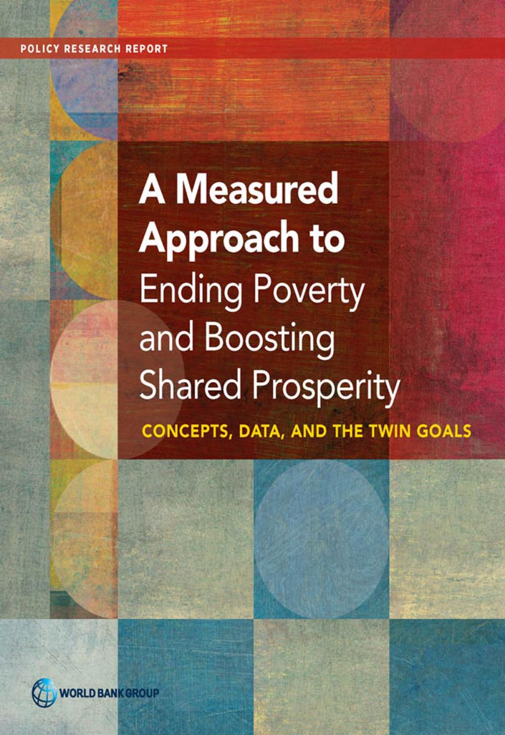 Big bigCover of A Measured Approach to Ending Poverty and Boosting Shared Prosperity