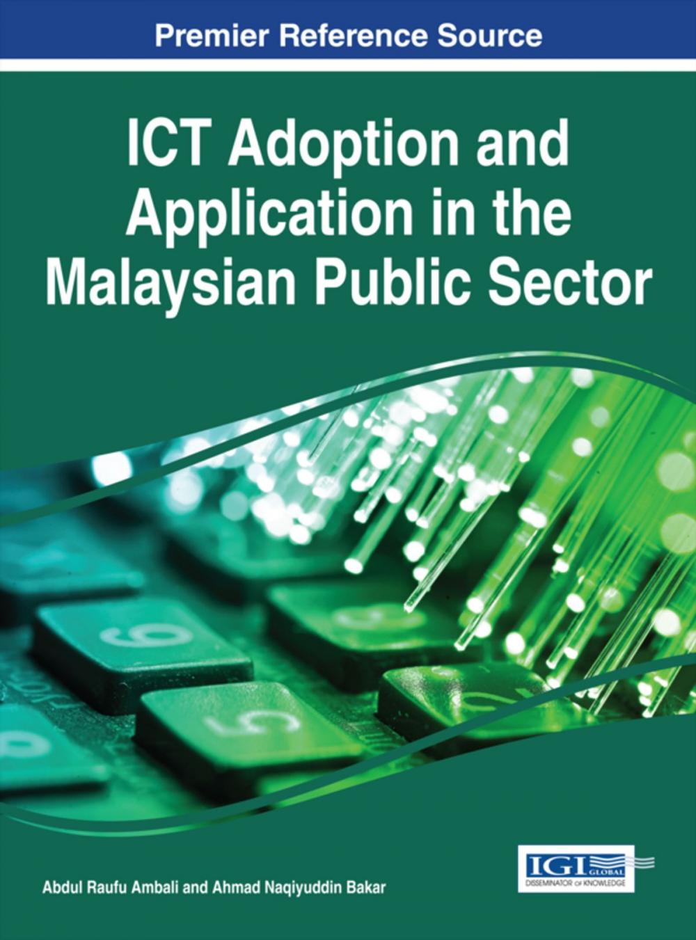 Big bigCover of ICT Adoption and Application in the Malaysian Public Sector