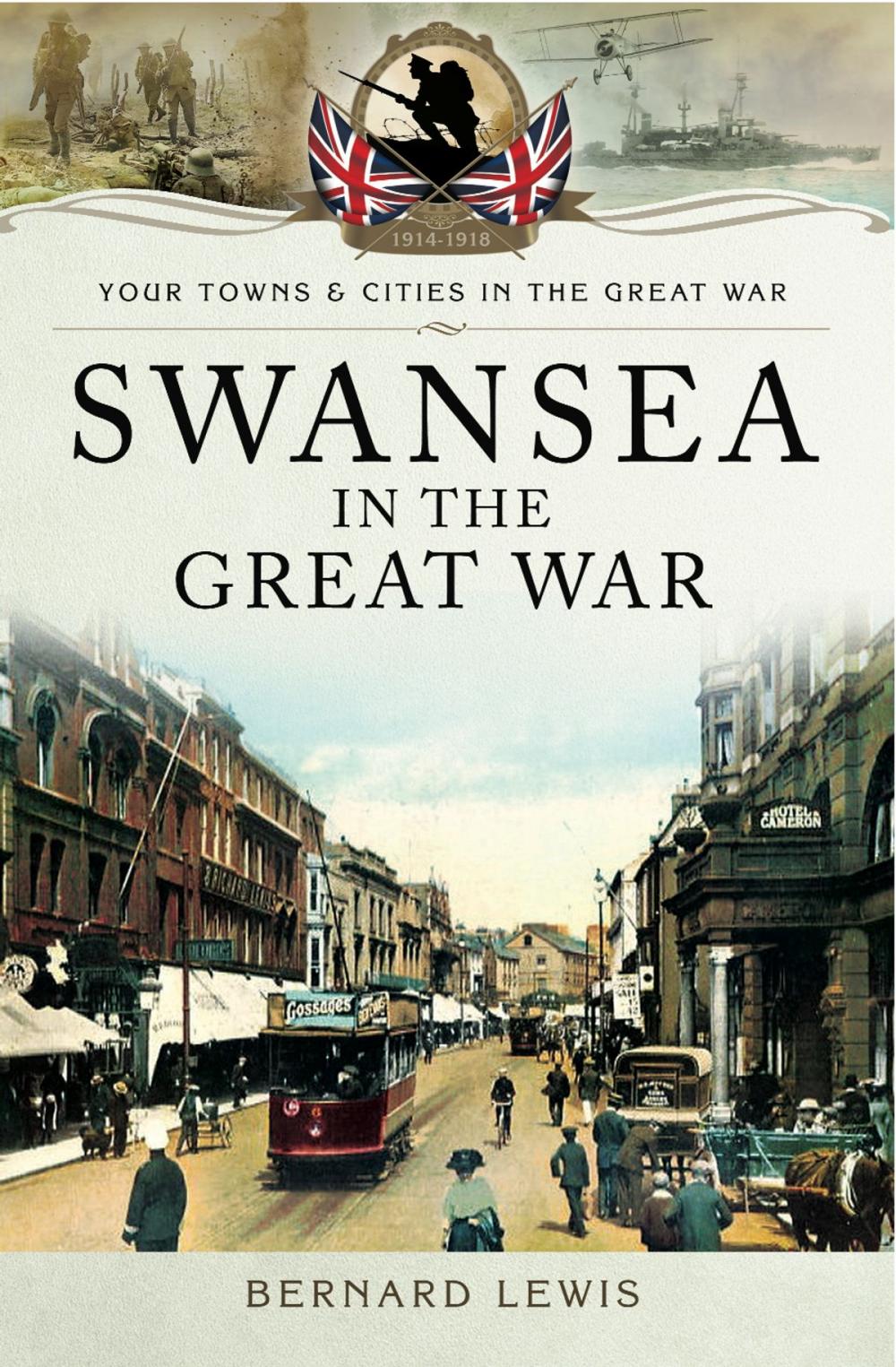 Big bigCover of Swansea in the Great War
