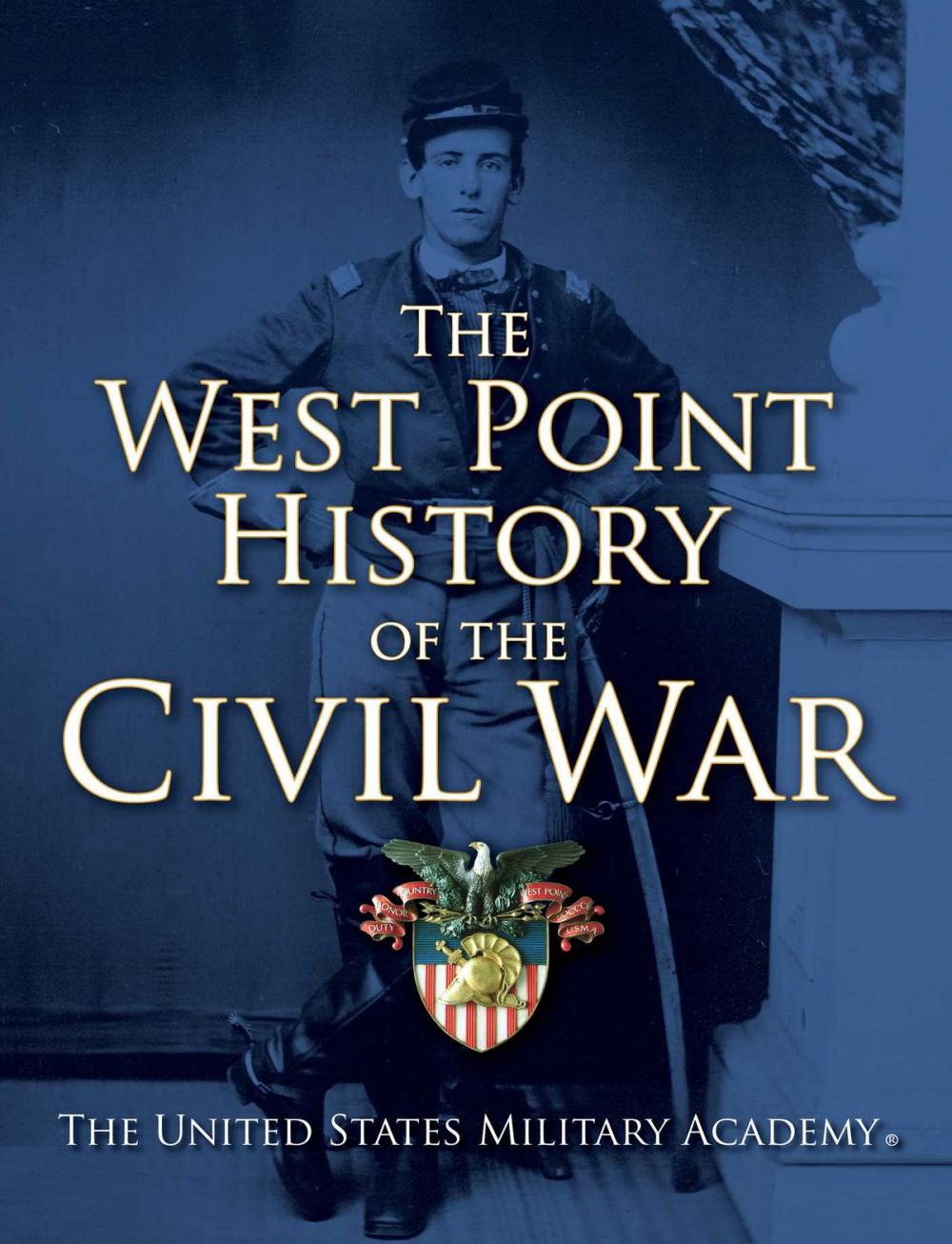 Big bigCover of The West Point History of the Civil War