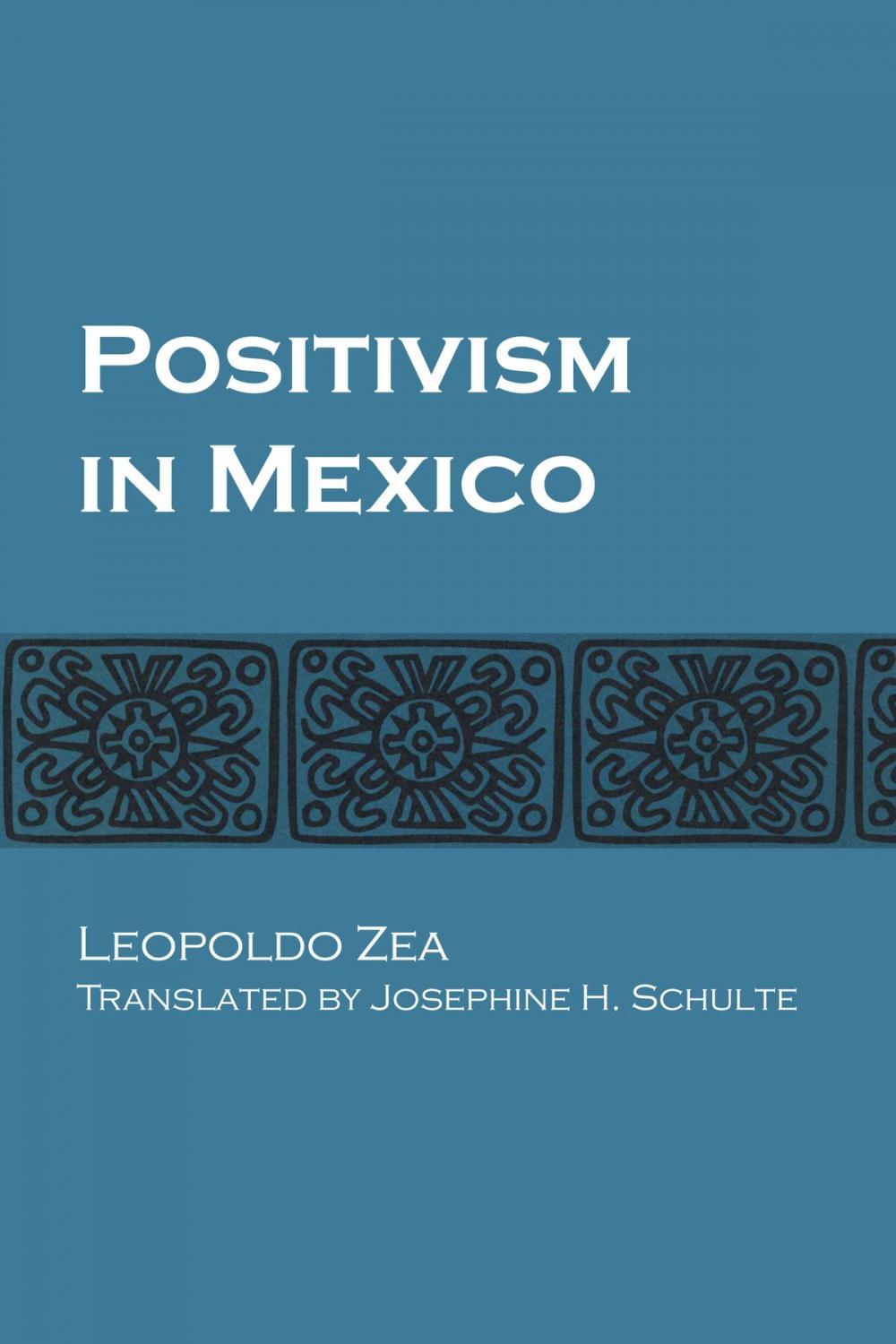 Big bigCover of Positivism in Mexico