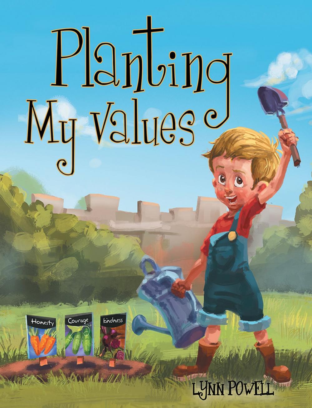 Big bigCover of Planting My Values