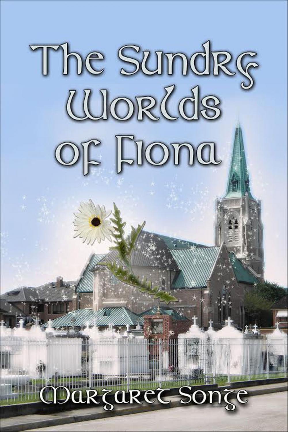 Big bigCover of The Sundry Worlds of Fiona