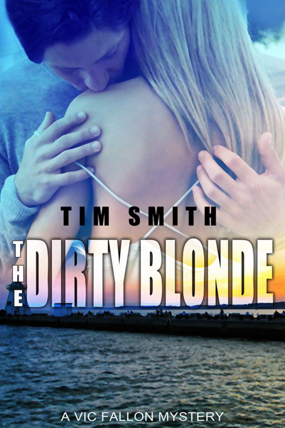 Big bigCover of The Dirty Blonde