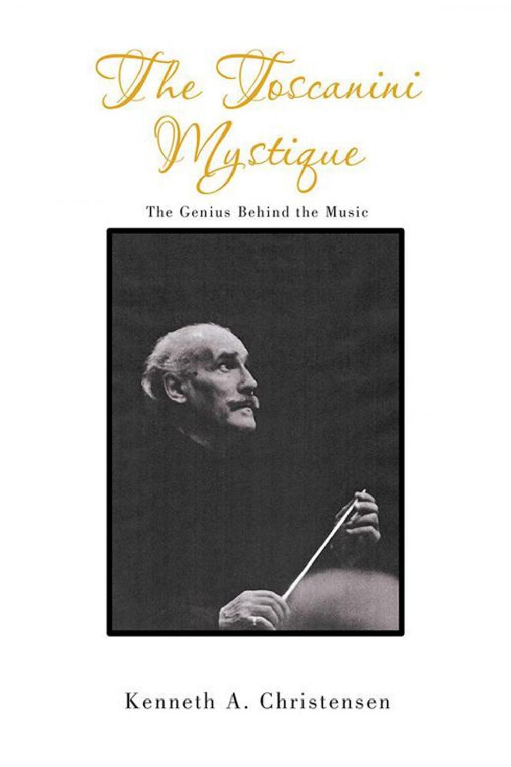 Big bigCover of The Toscanini Mystique
