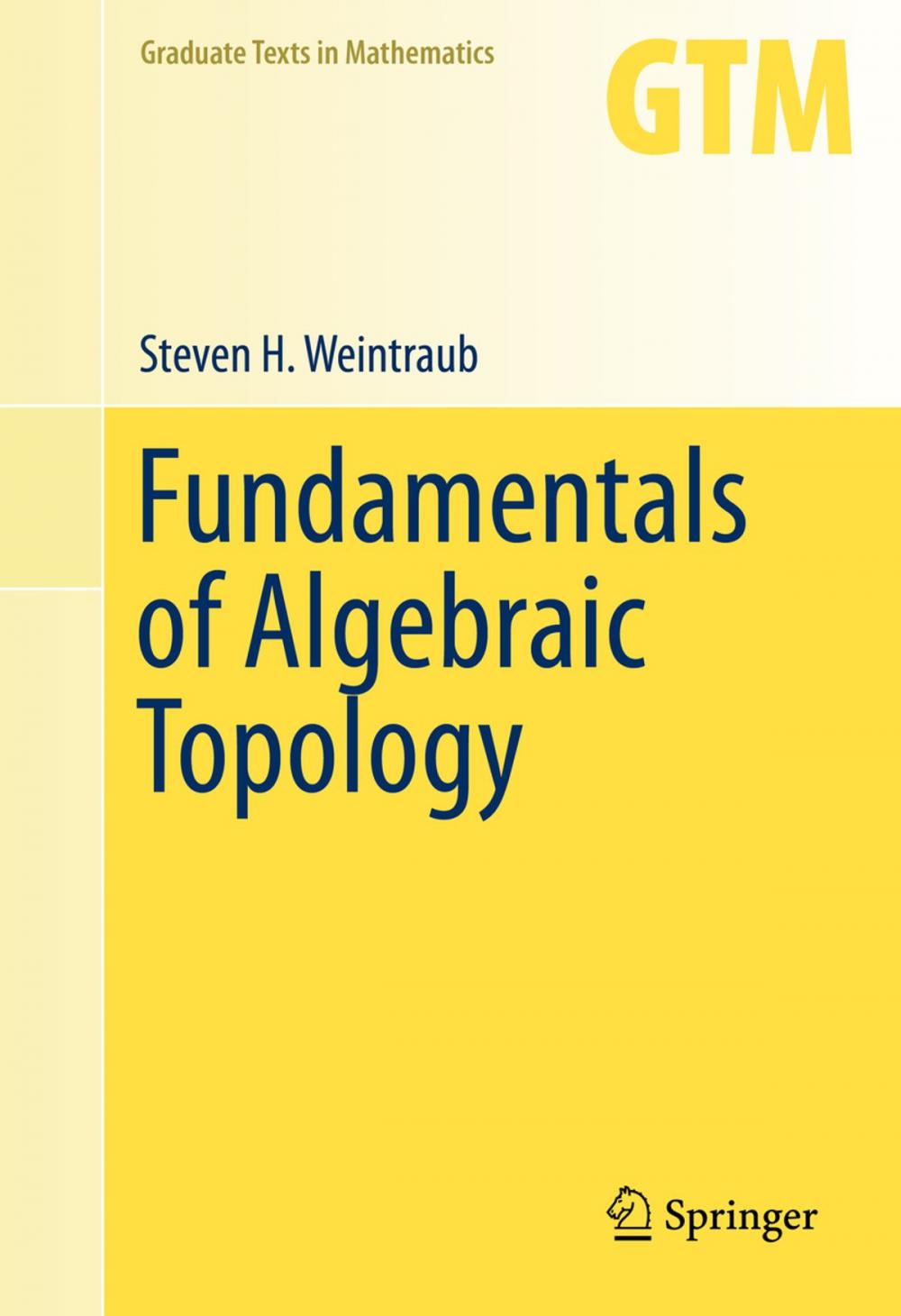 Big bigCover of Fundamentals of Algebraic Topology