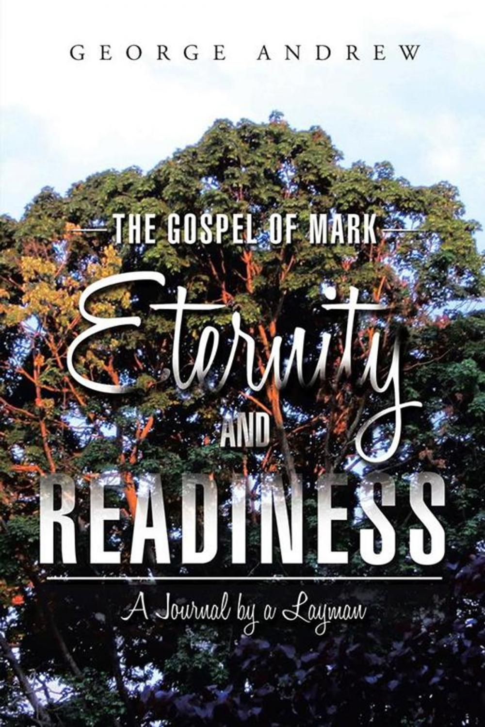 Big bigCover of The Gospel of Mark—Eternity and Readiness
