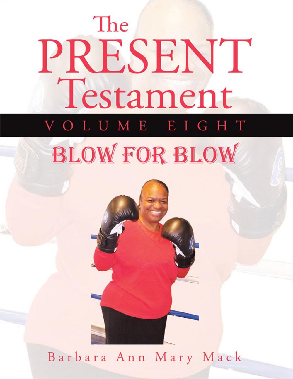 Big bigCover of The Present Testament Volume Eight