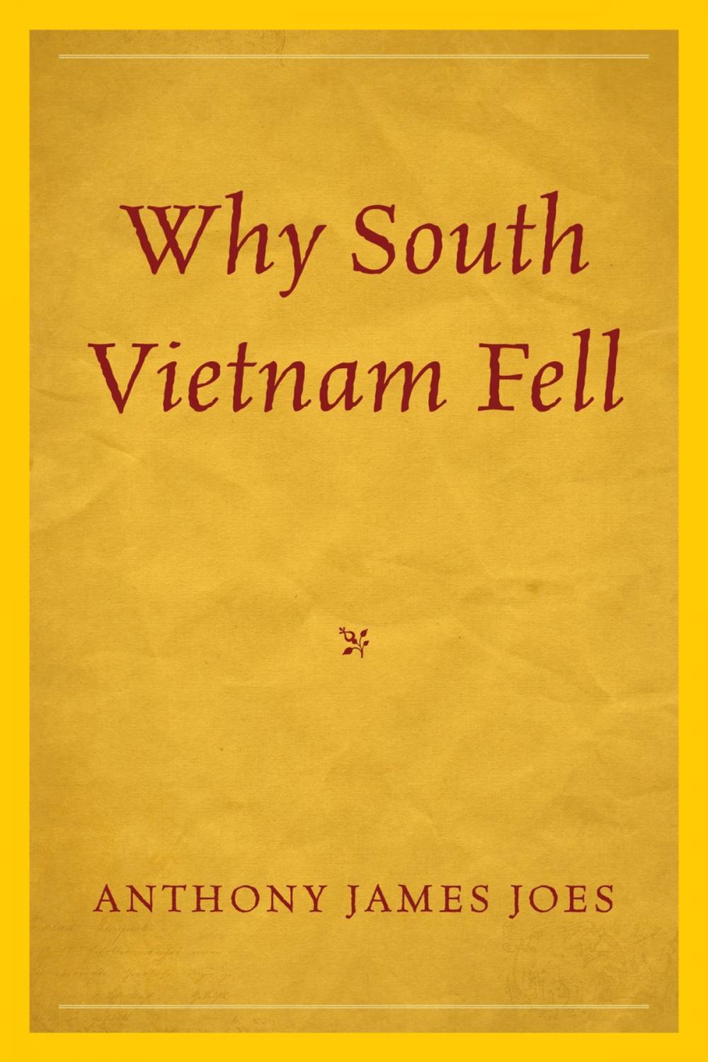 Big bigCover of Why South Vietnam Fell