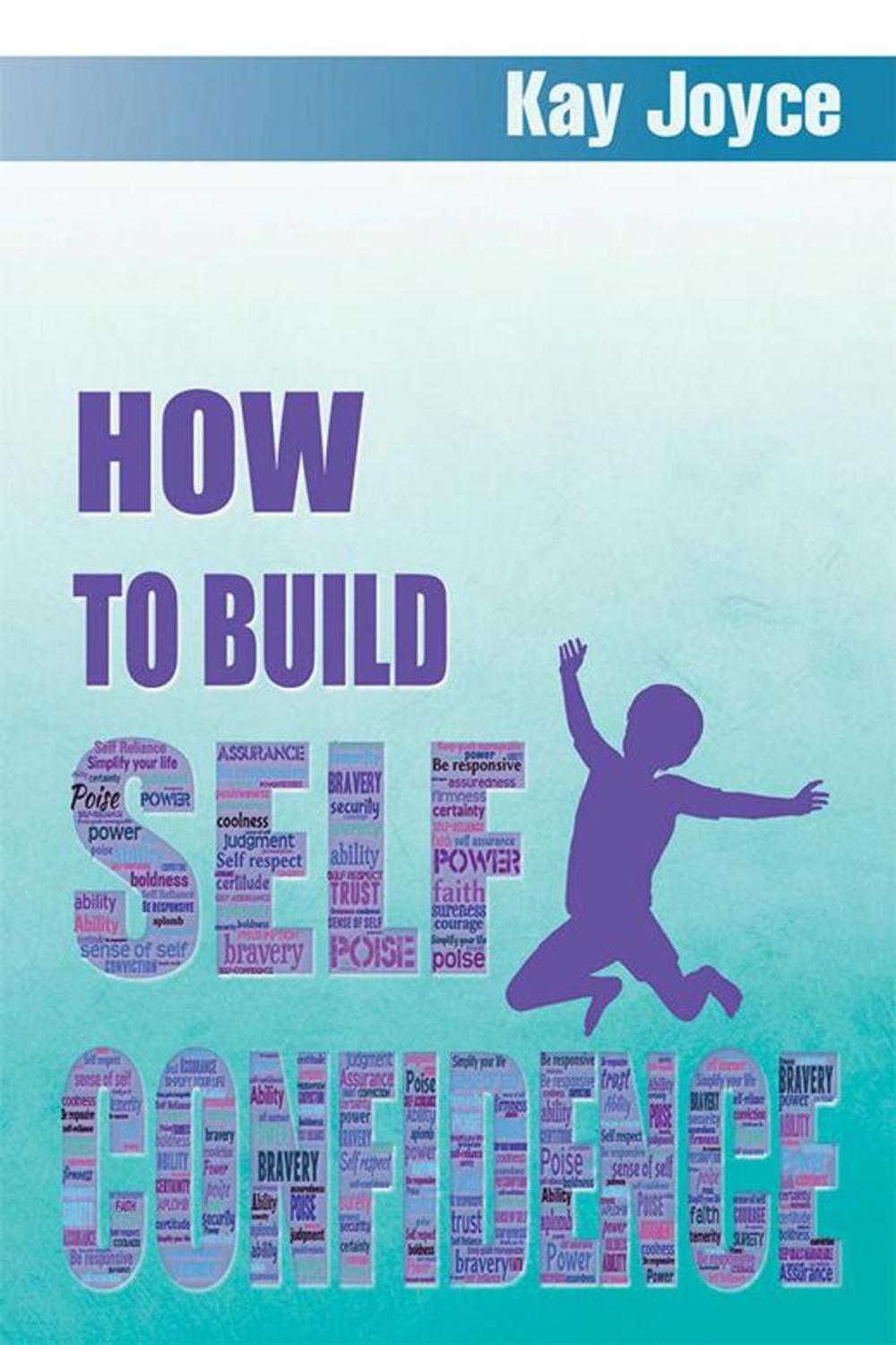 Big bigCover of How to Build Self Confidence