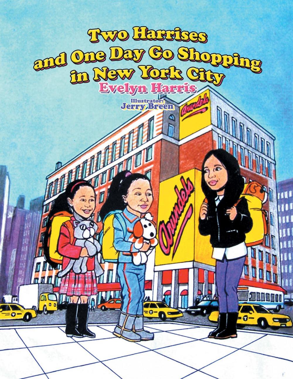 Big bigCover of Two Harrises and One Day Go Shopping in New York City