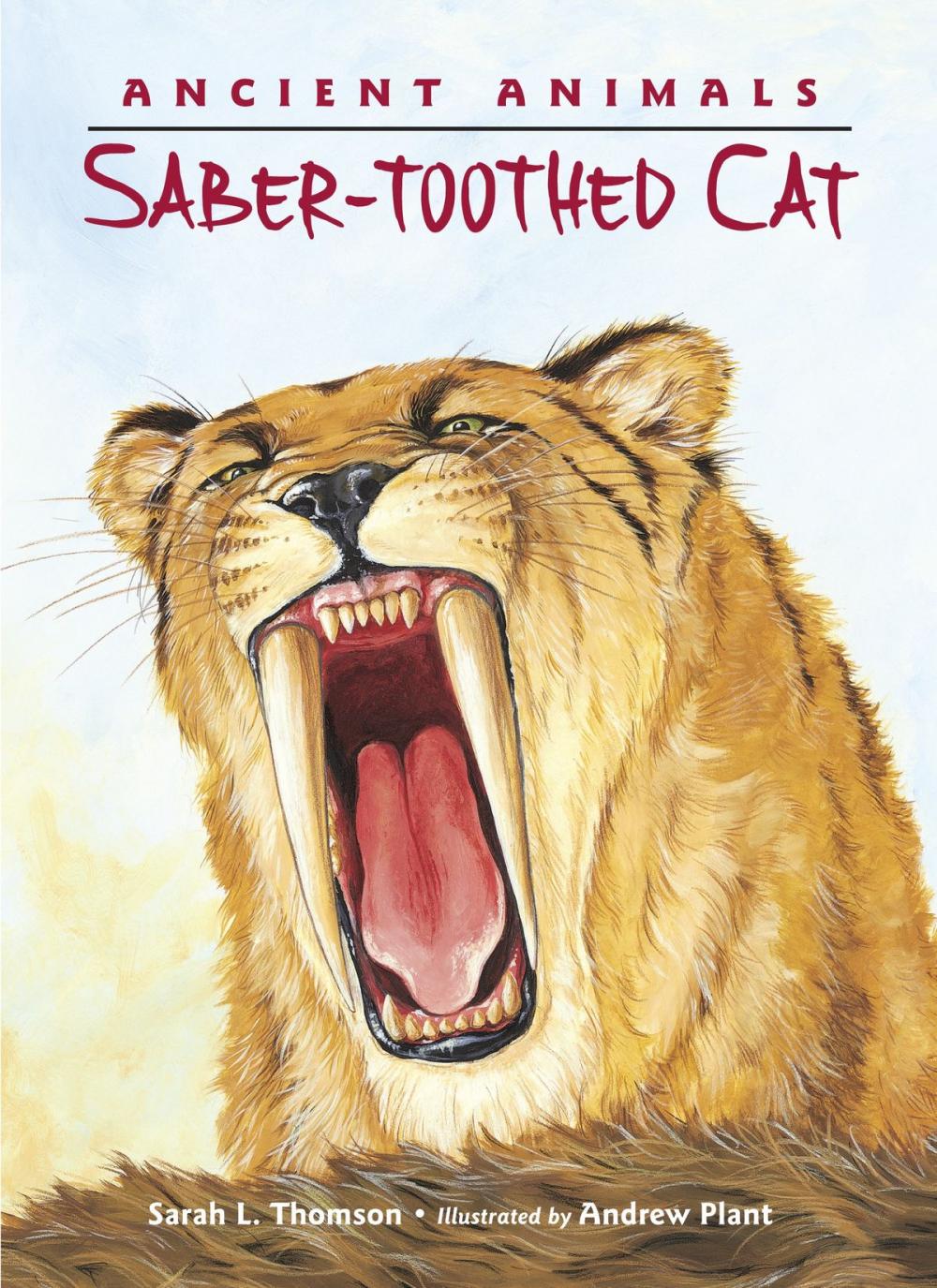 Big bigCover of Ancient Animals: Saber-Toothed Cat