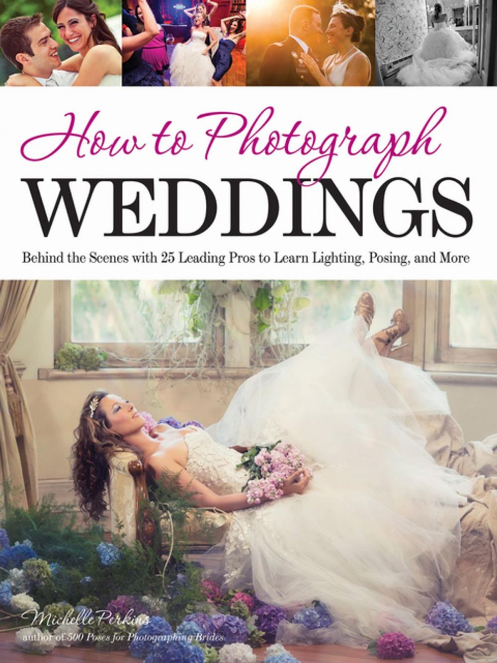 Big bigCover of How to Photograph Weddings