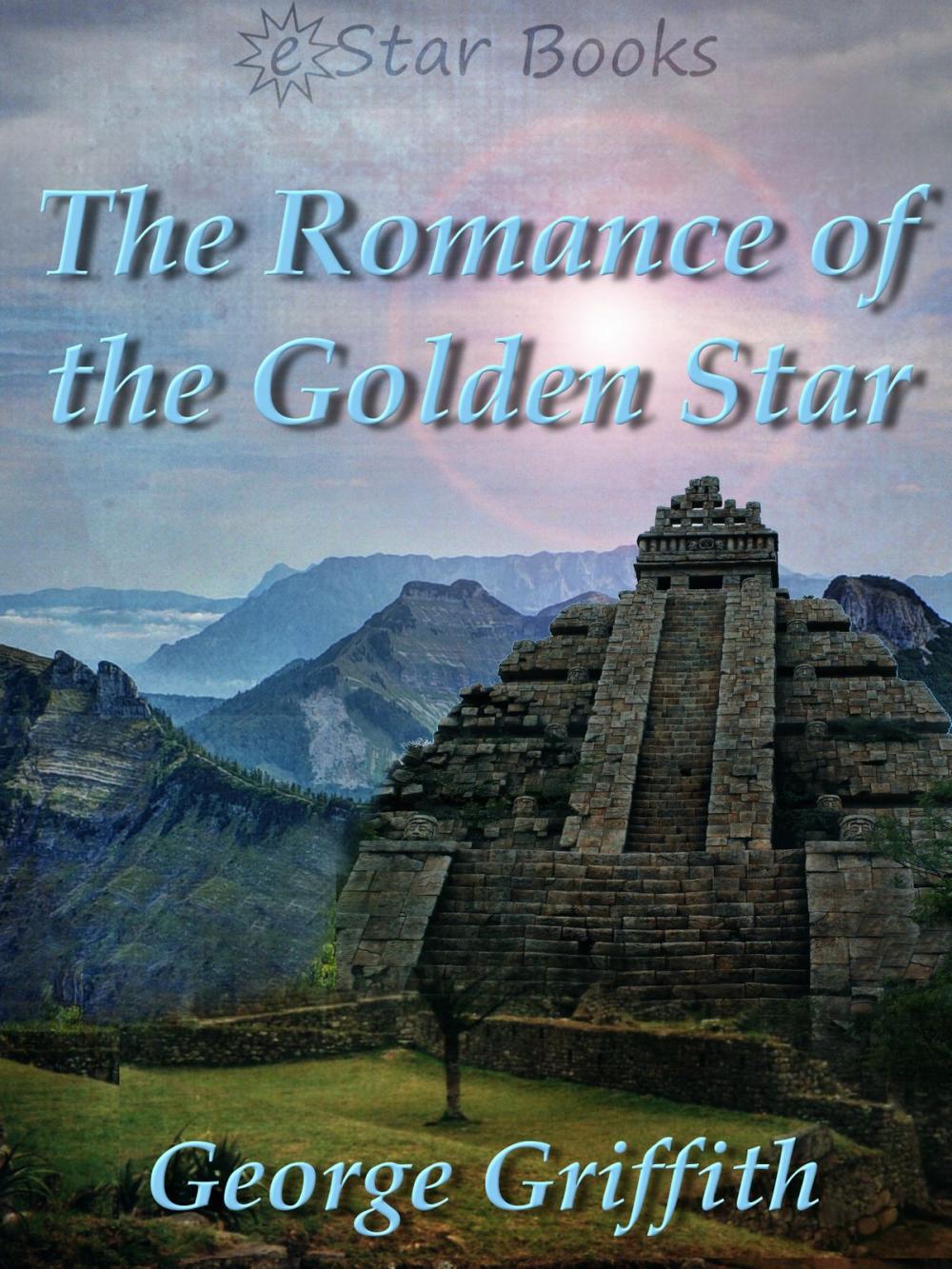 Big bigCover of The Romance of the Golden Star