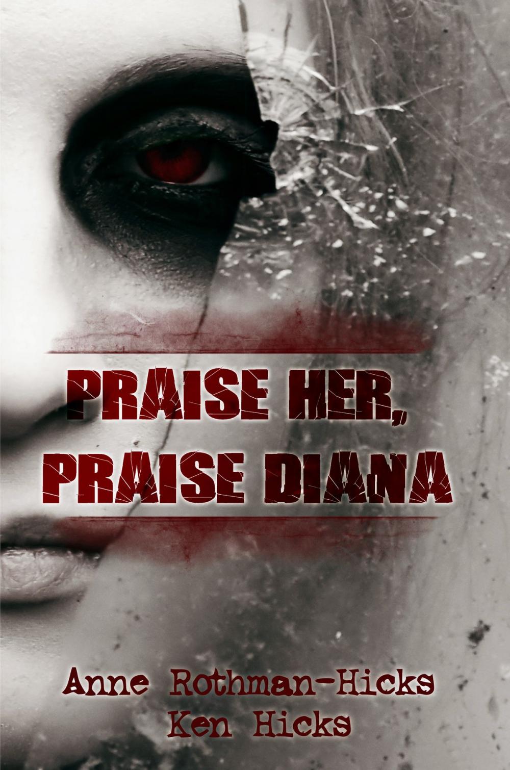 Big bigCover of Praise Her, Praise Diana