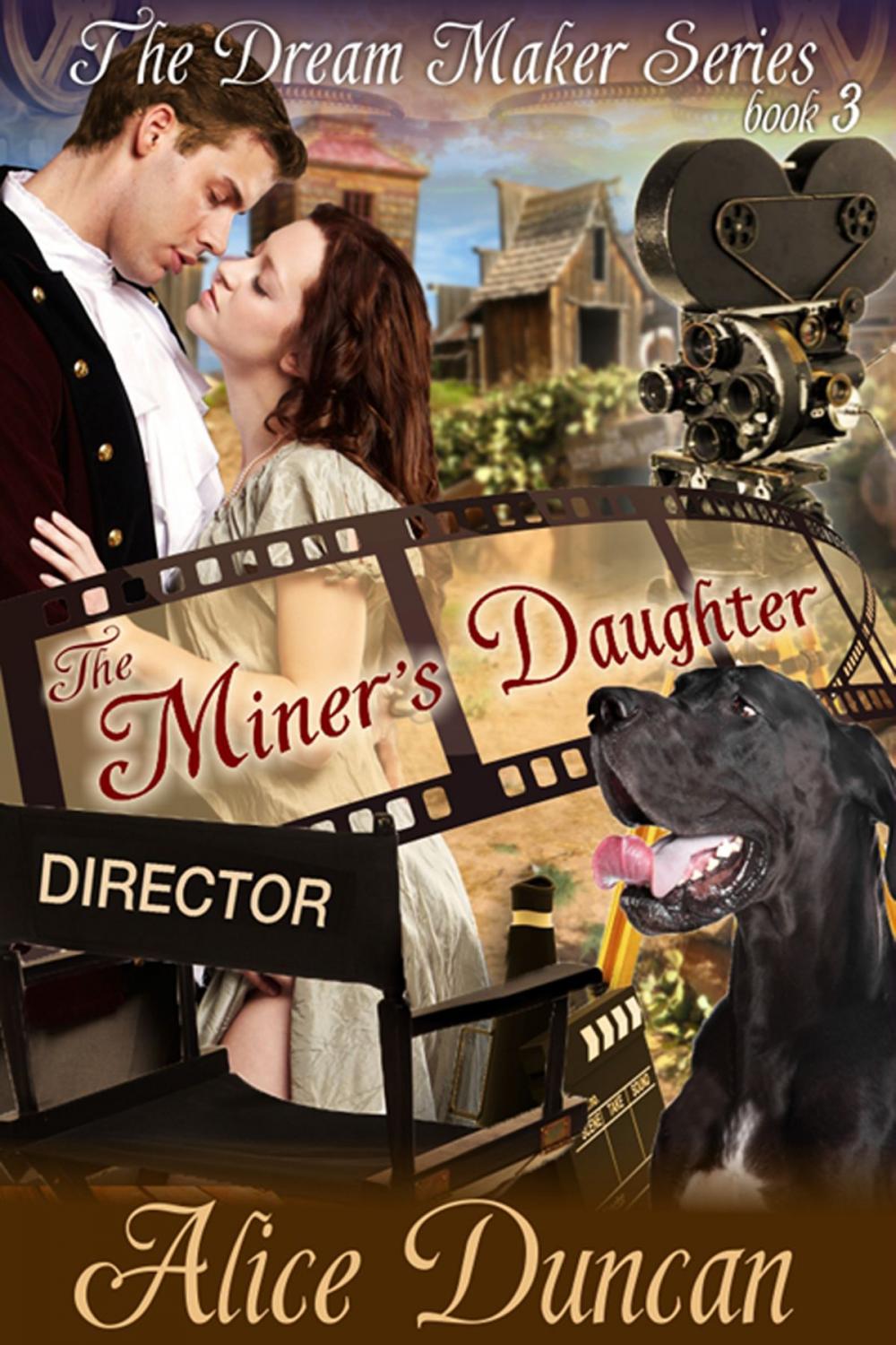 Big bigCover of The Miner's Daughter (The Dream Maker Series, Book 3)