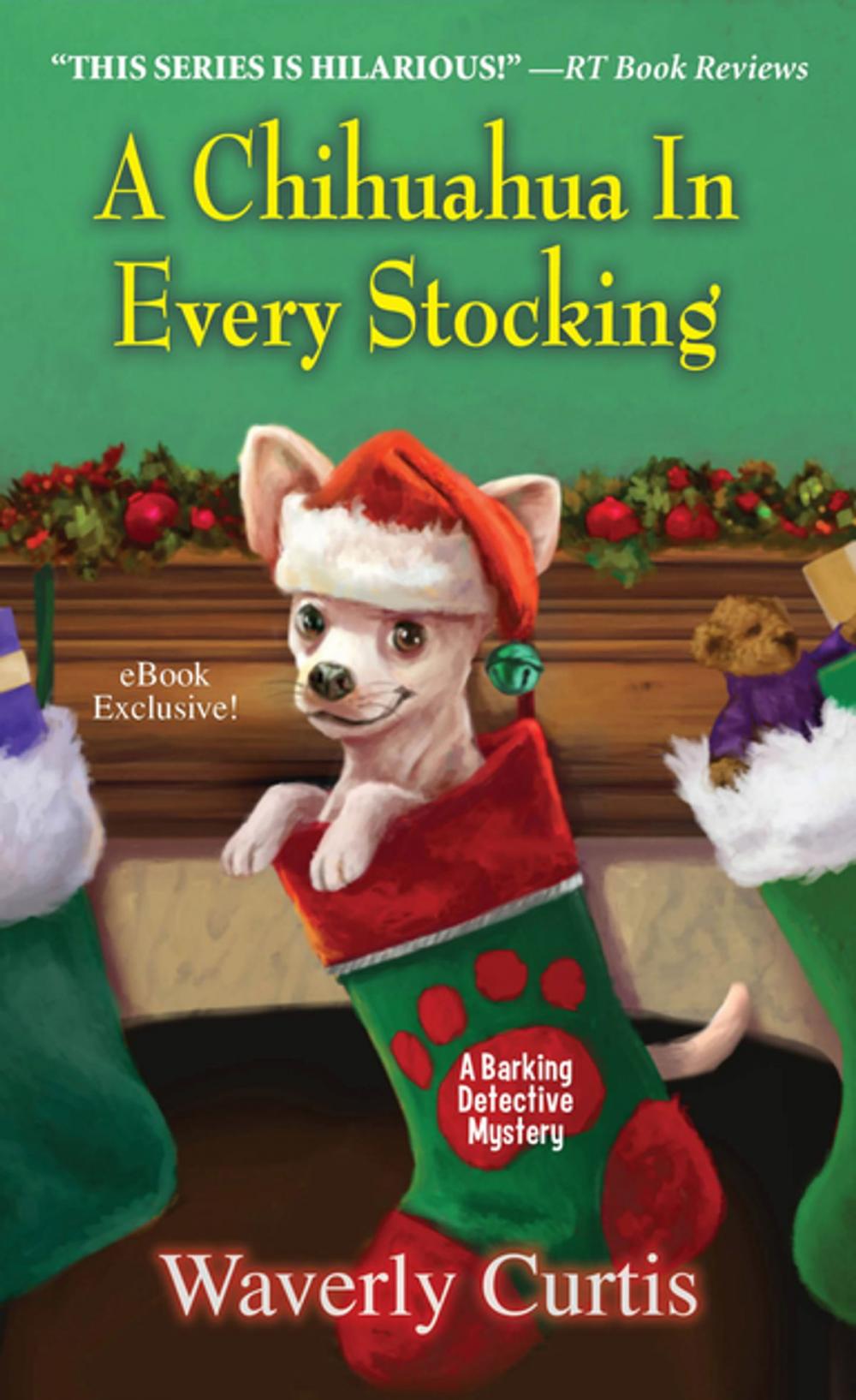 Big bigCover of A Chihuahua in Every Stocking