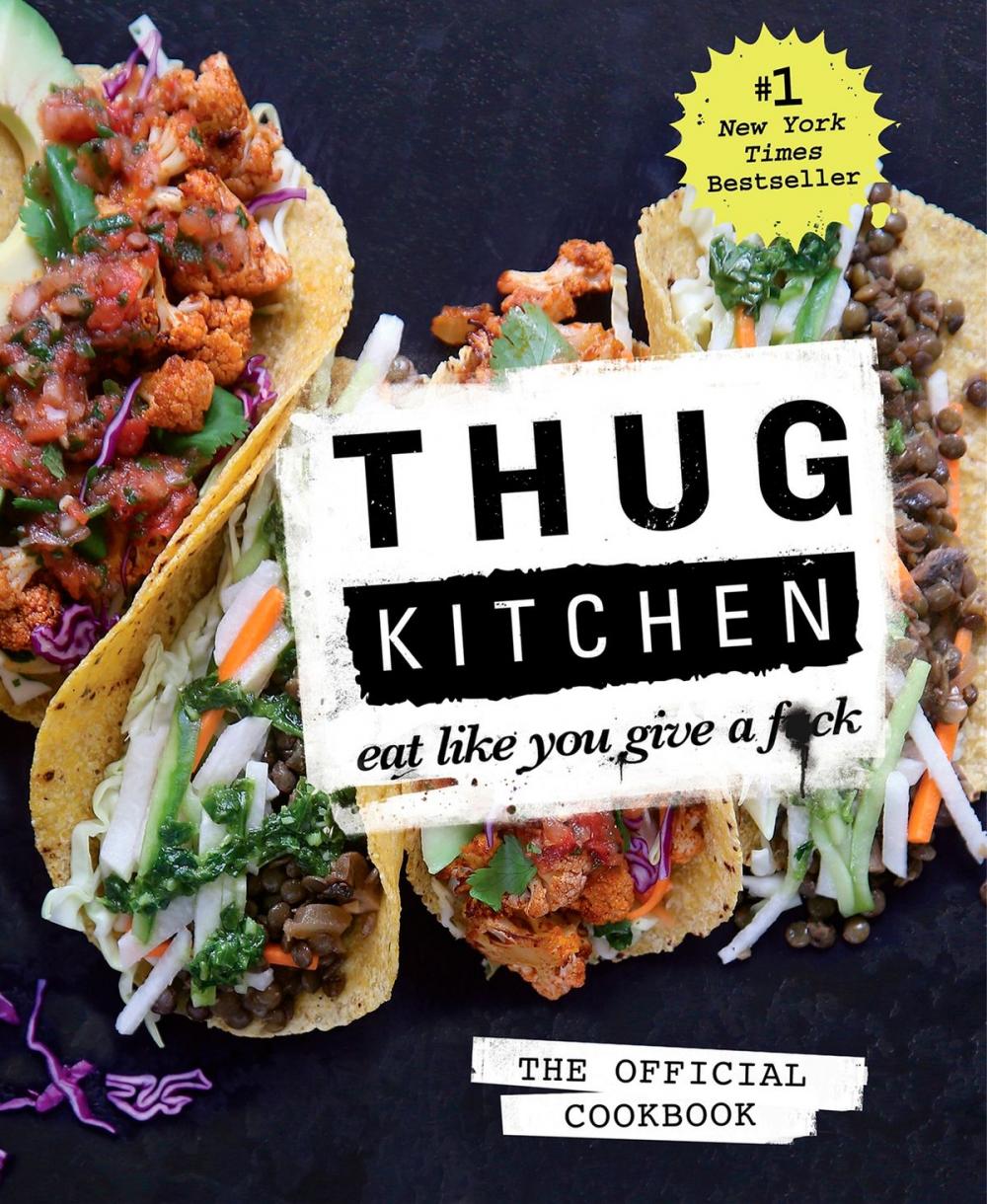 Big bigCover of Thug Kitchen: The Official Cookbook