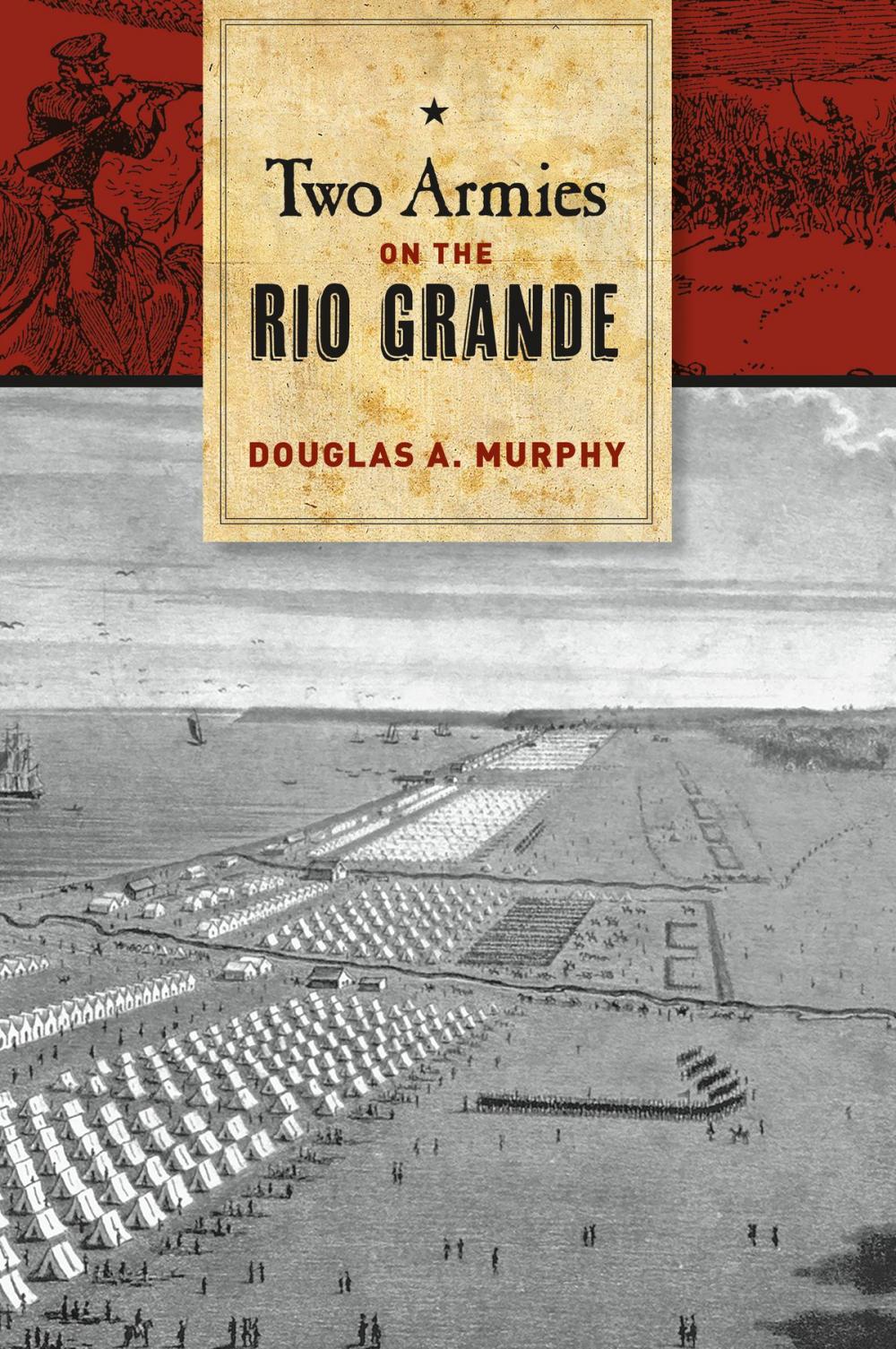 Big bigCover of Two Armies on the Rio Grande