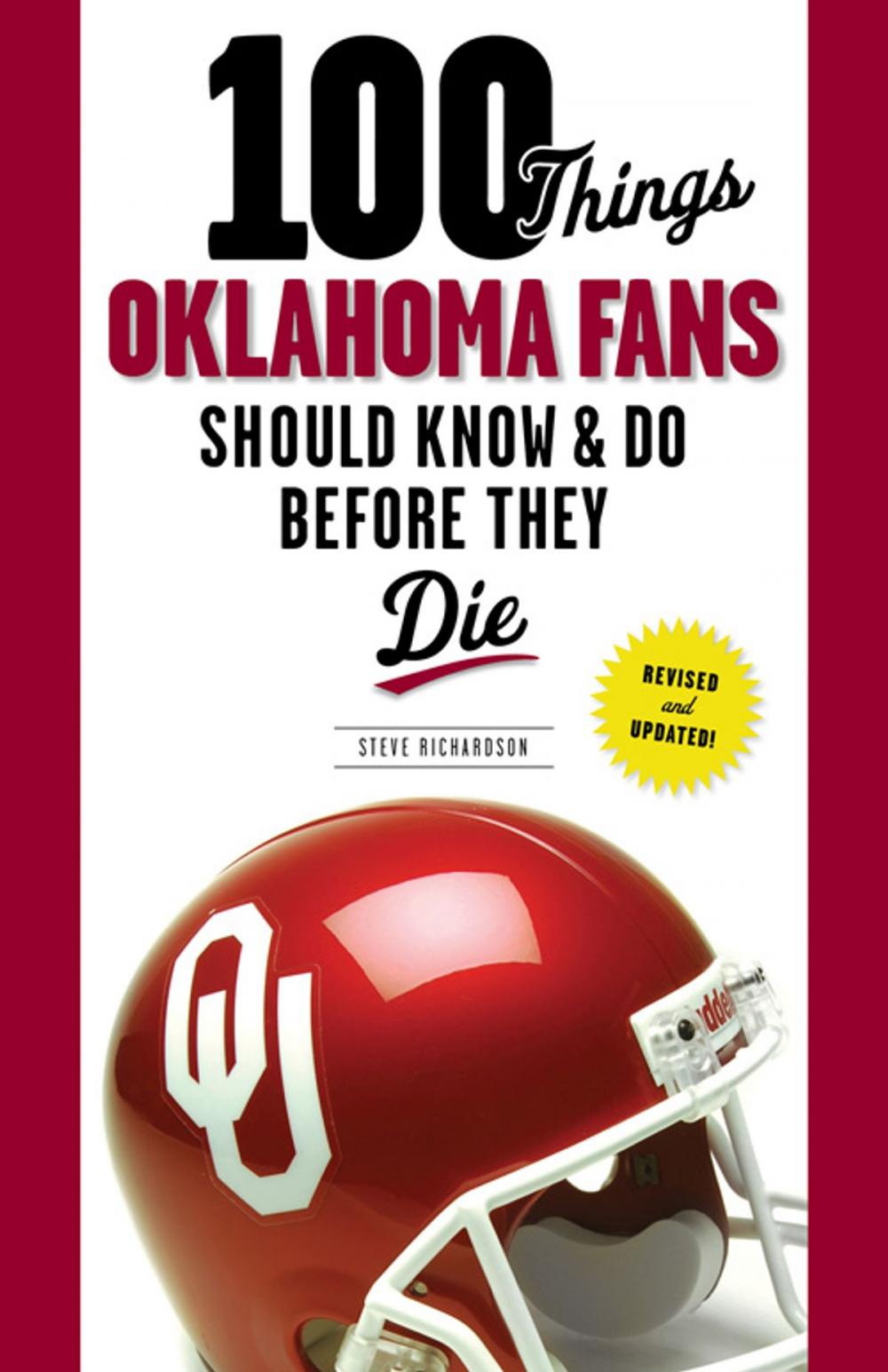Big bigCover of 100 Things Oklahoma Fans Should Know & Do Before They Die