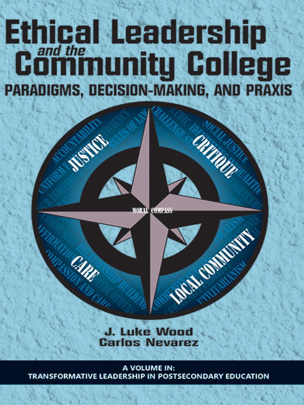 Big bigCover of Ethical Leadership and the Community College
