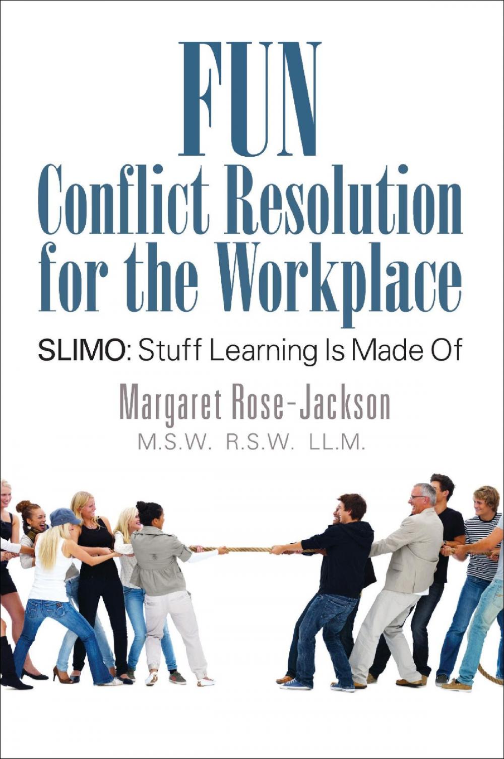 Big bigCover of Fun Conflict Resolution for the Workplace