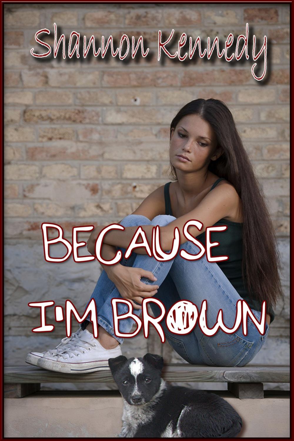 Big bigCover of Because I'm Brown