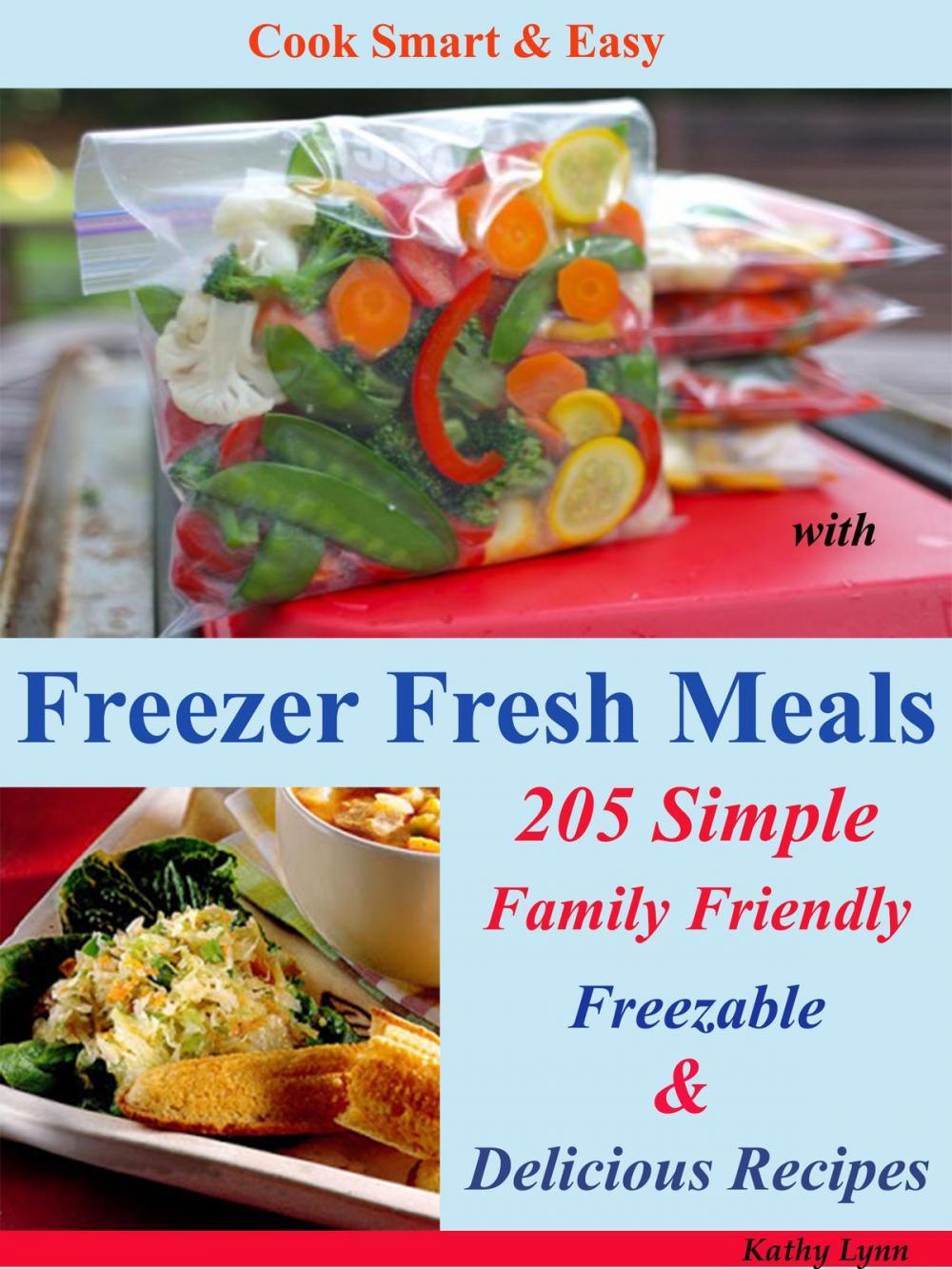 Big bigCover of Cook Smart & Easy with Freezer Fresh Meals