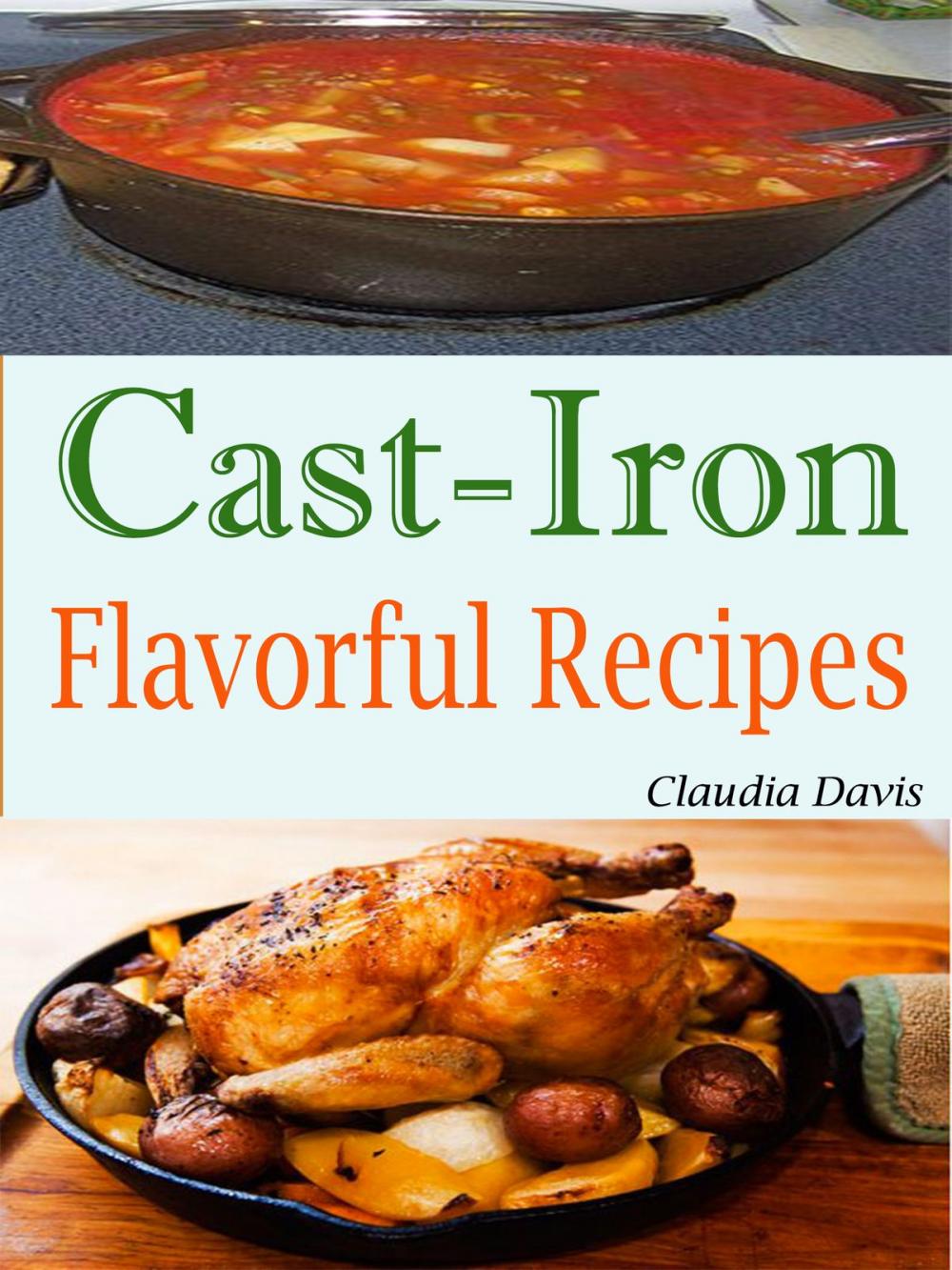 Big bigCover of Cast-Iron Flavorful Recipes