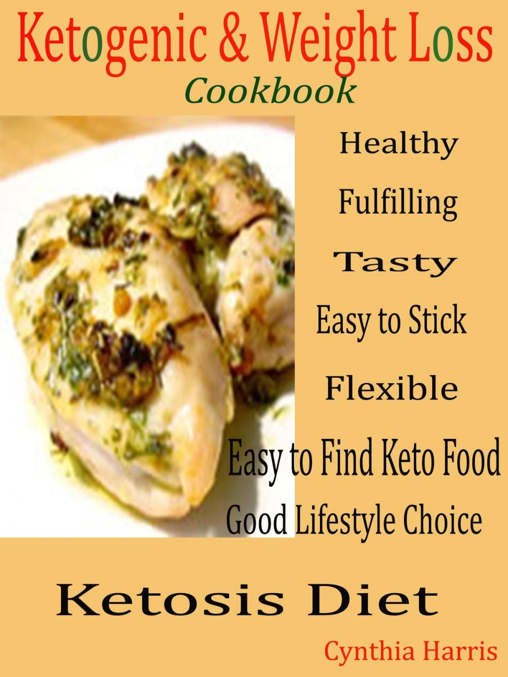 Big bigCover of Ketogenic and Weight Loss Cookbook