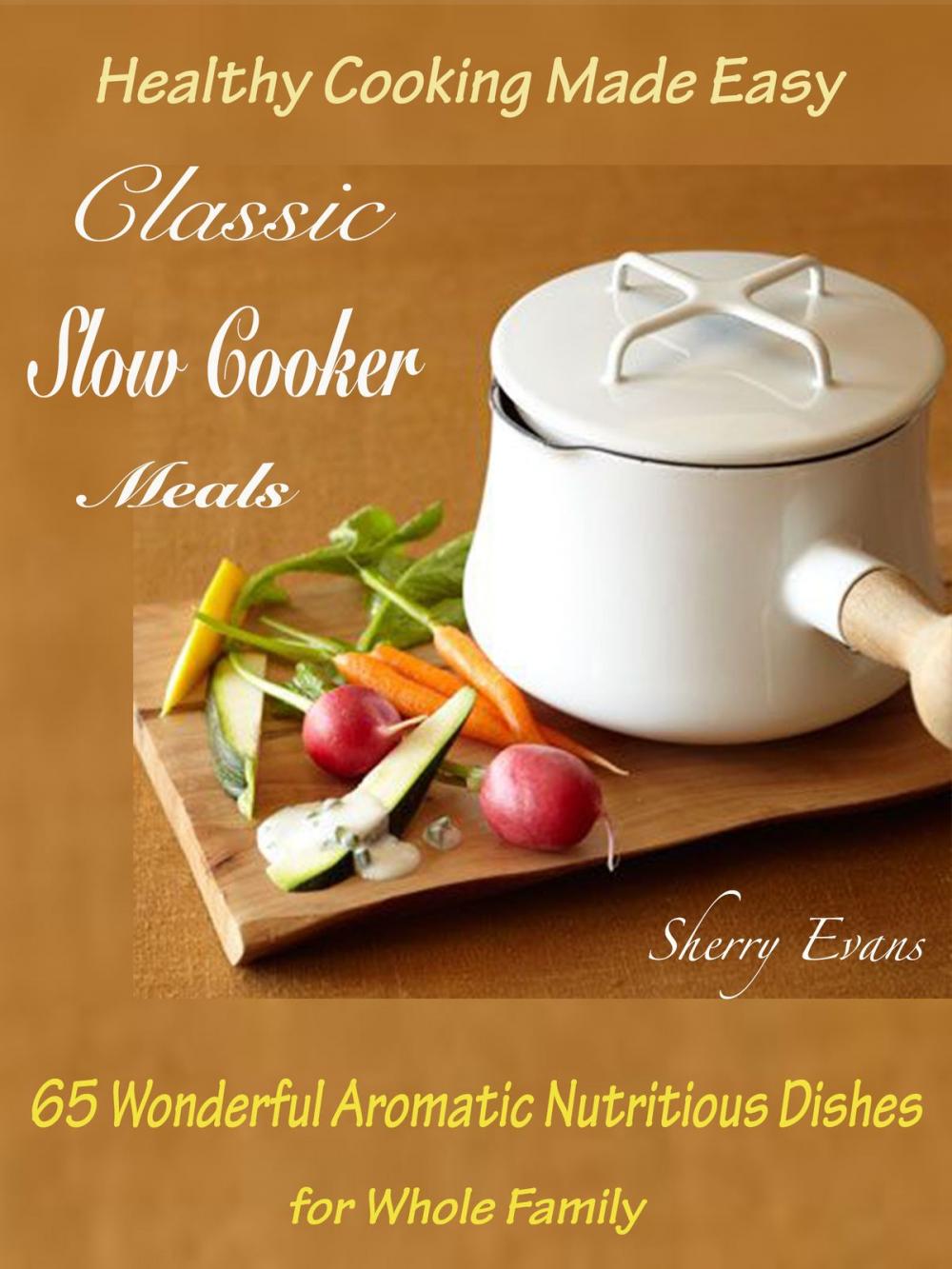Big bigCover of Classic Slow Cooker Meals