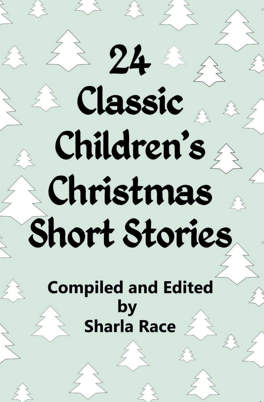 Big bigCover of 24 Classic Children’s Christmas Short Stories