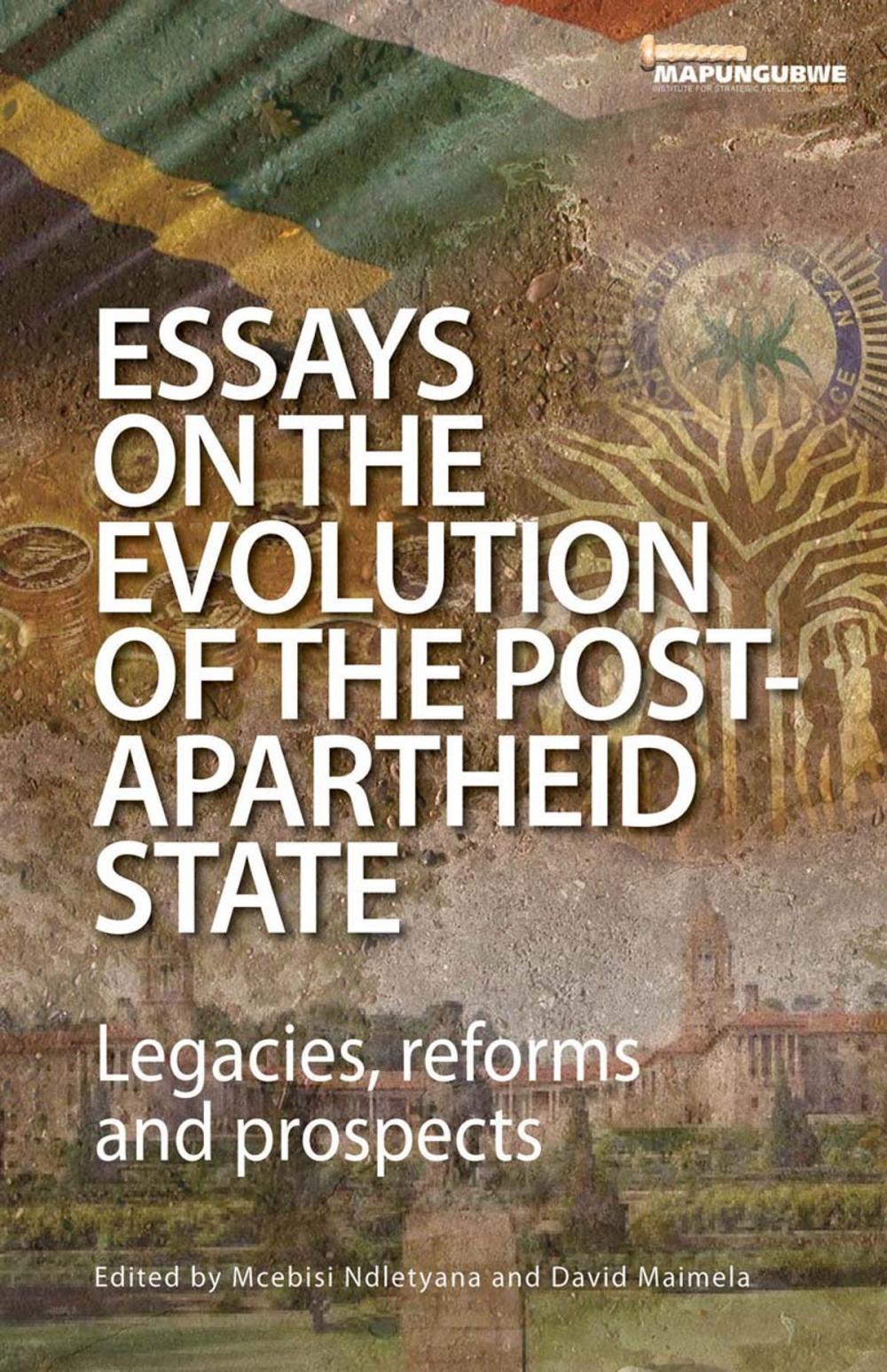 Big bigCover of Essays on the Evolution of the Post-Apartheid State