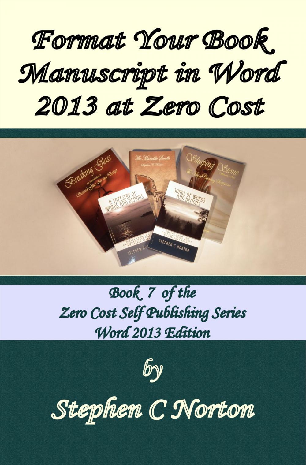 Big bigCover of Format Your Book Manuscript in Word 2013 at Zero Cost