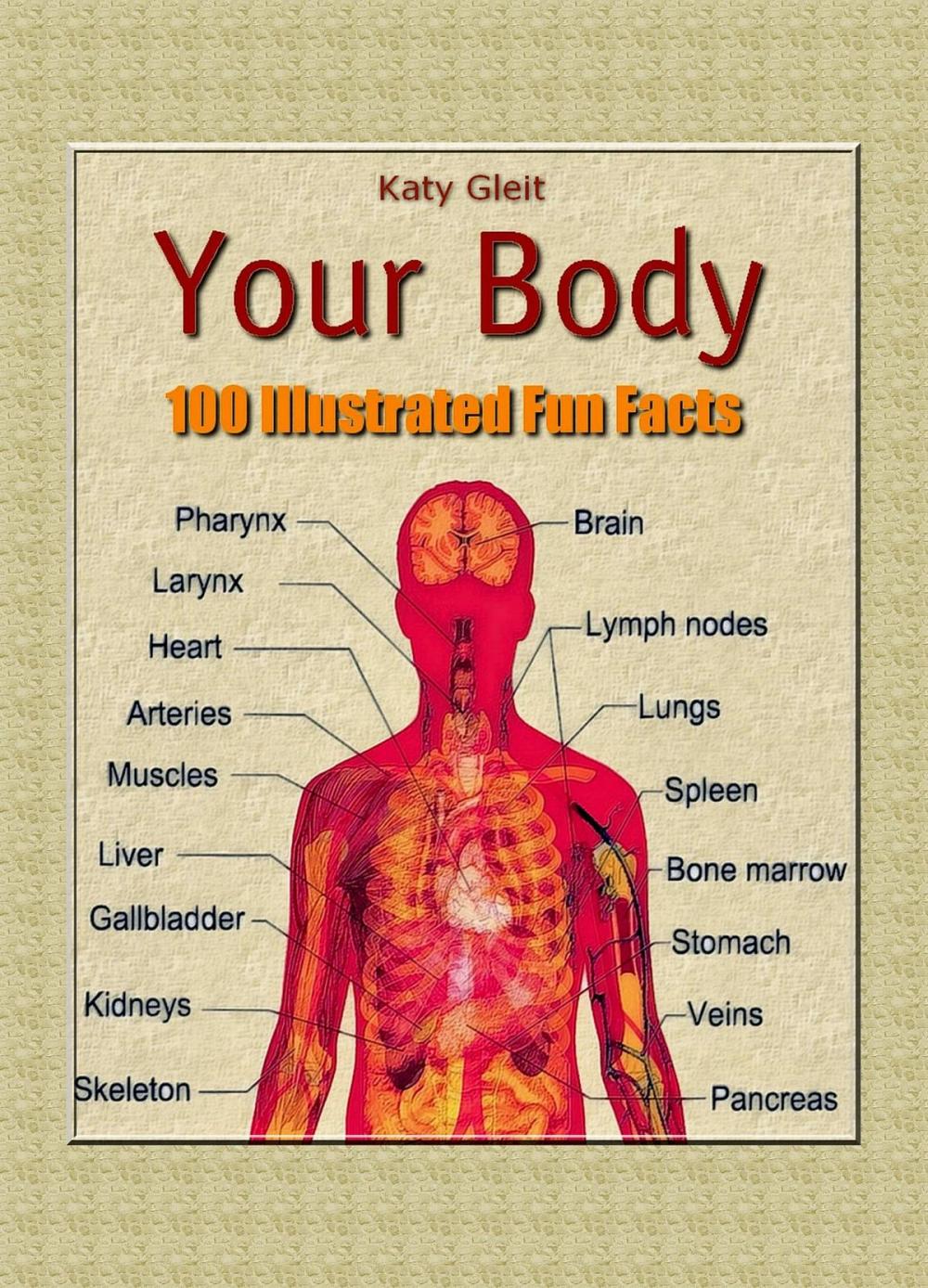 Big bigCover of Your Body: 100 Illustrated Fun Facts
