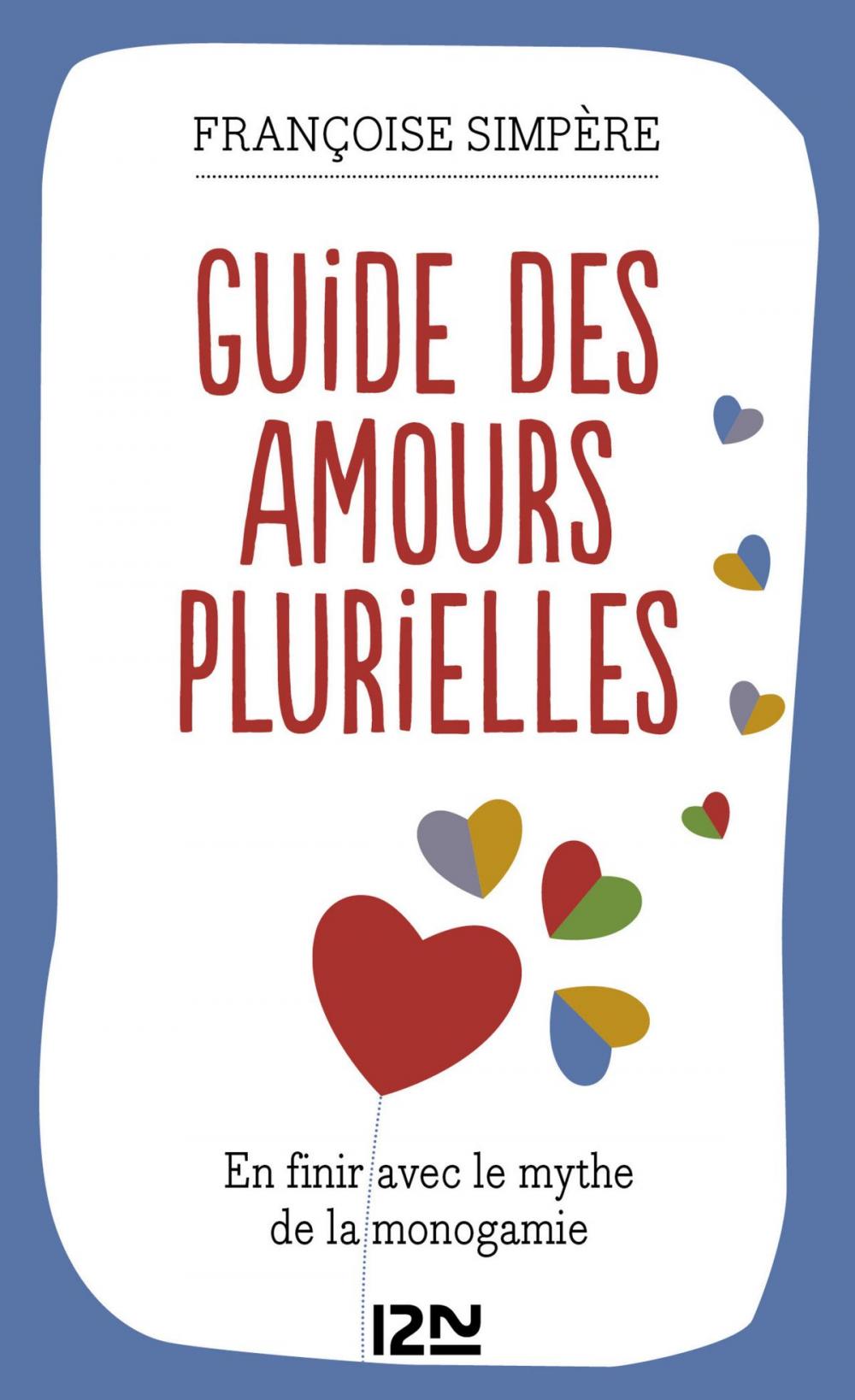 Big bigCover of Guide des amours plurielles