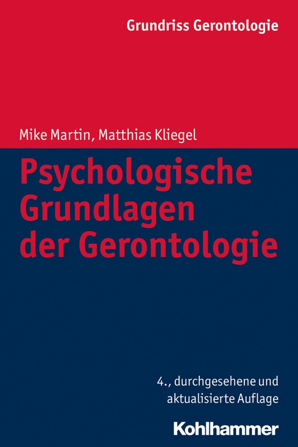 Big bigCover of Psychologische Grundlagen der Gerontologie