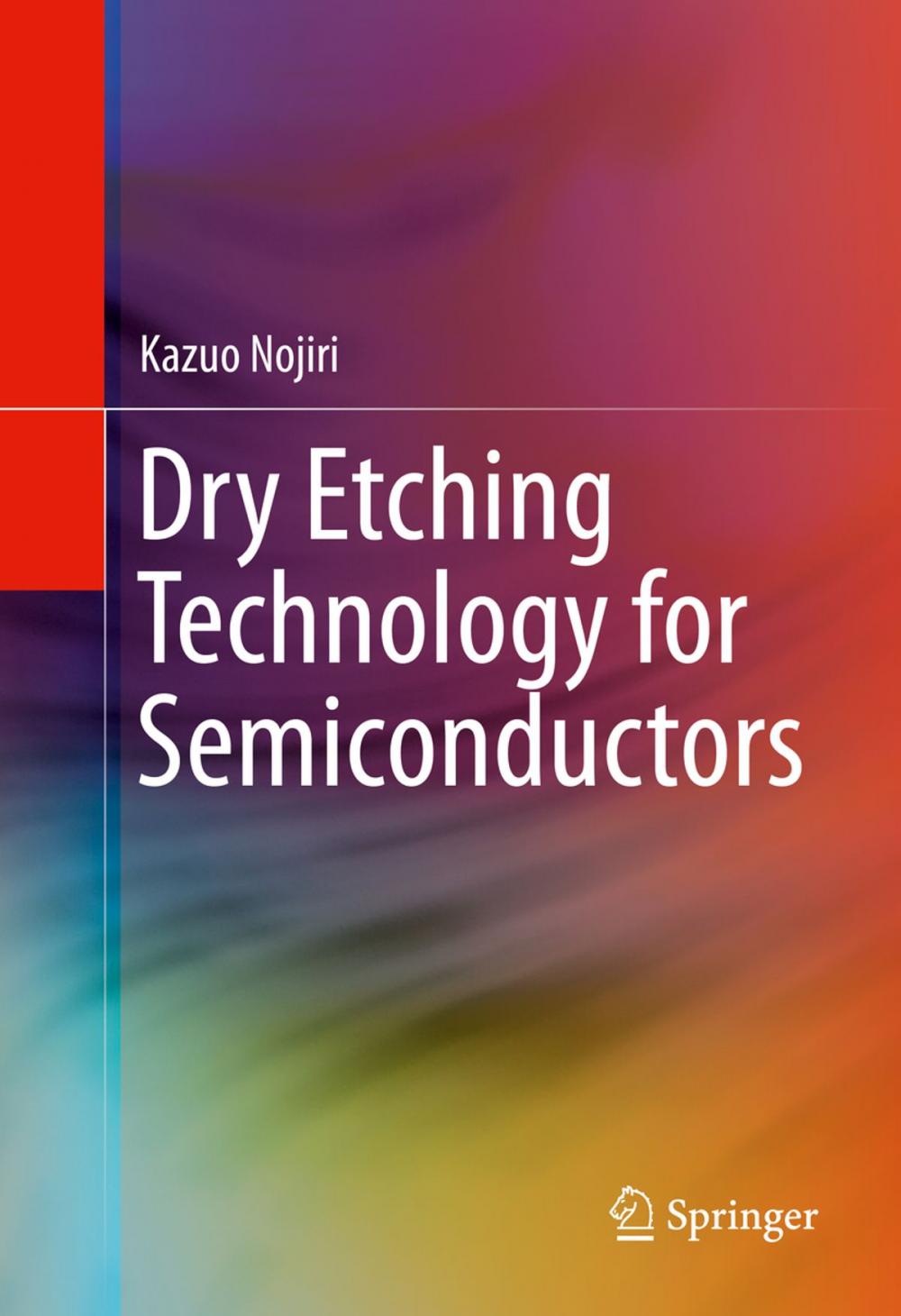 Big bigCover of Dry Etching Technology for Semiconductors