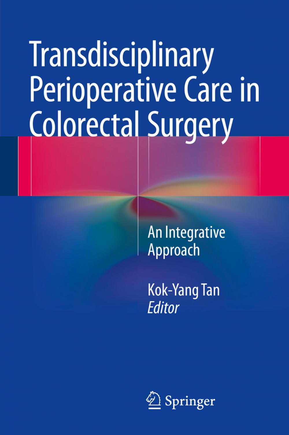 Big bigCover of Transdisciplinary Perioperative Care in Colorectal Surgery