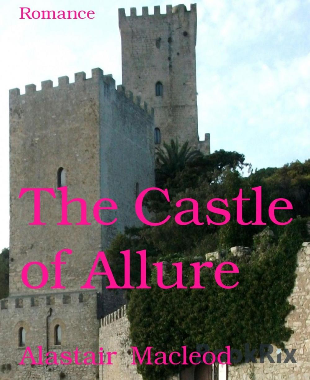 Big bigCover of The Castle of Allure
