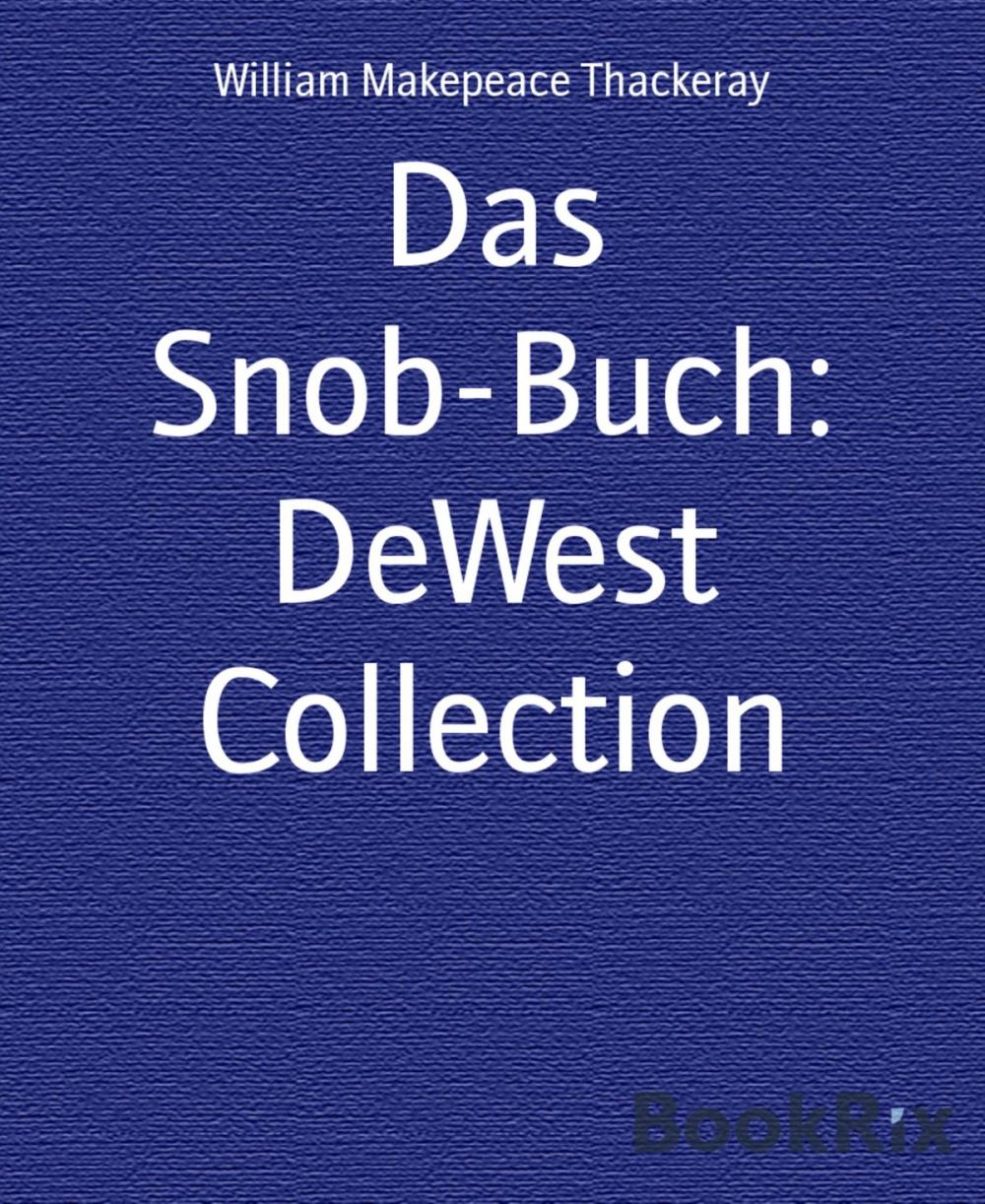 Big bigCover of Das Snob-Buch: DeWest Collection