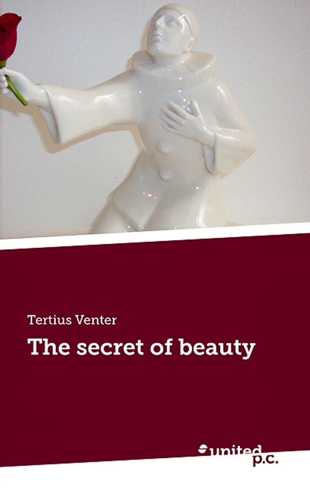 Big bigCover of The secret of beauty