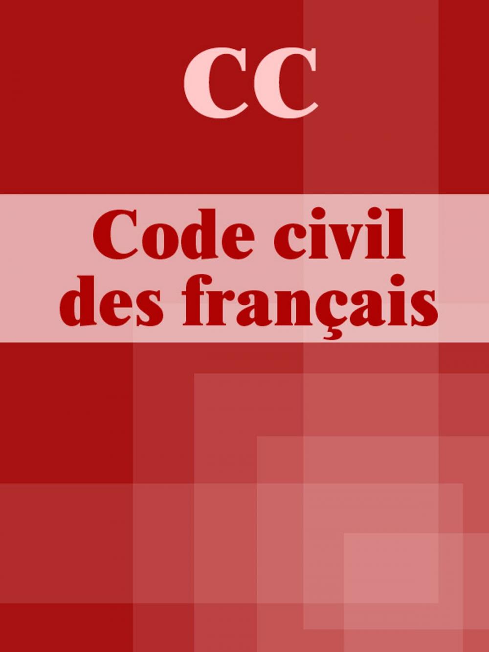 Big bigCover of CC Code civil des français