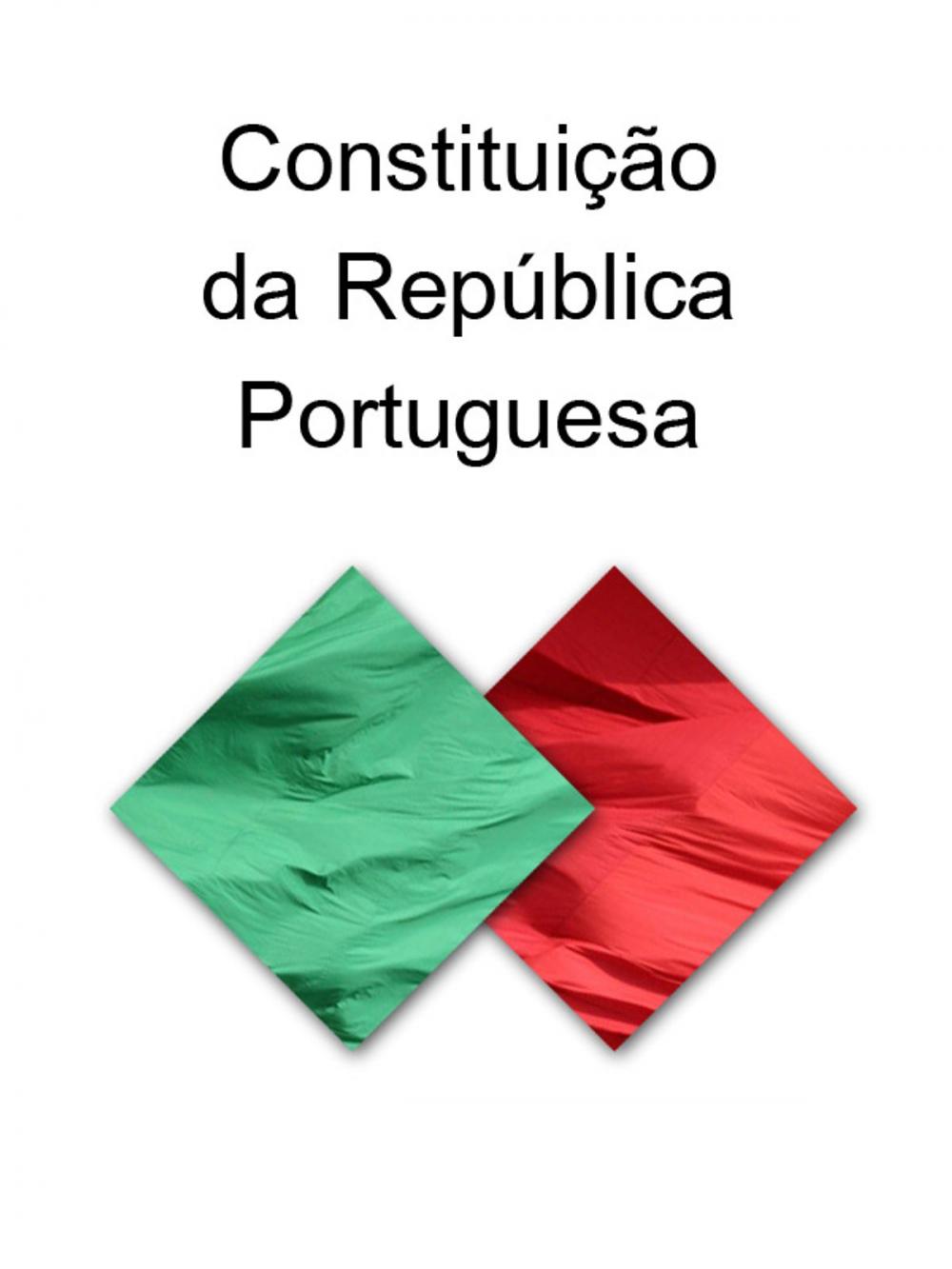 Big bigCover of Constituicao da Republica Portuguesa (Portugal)