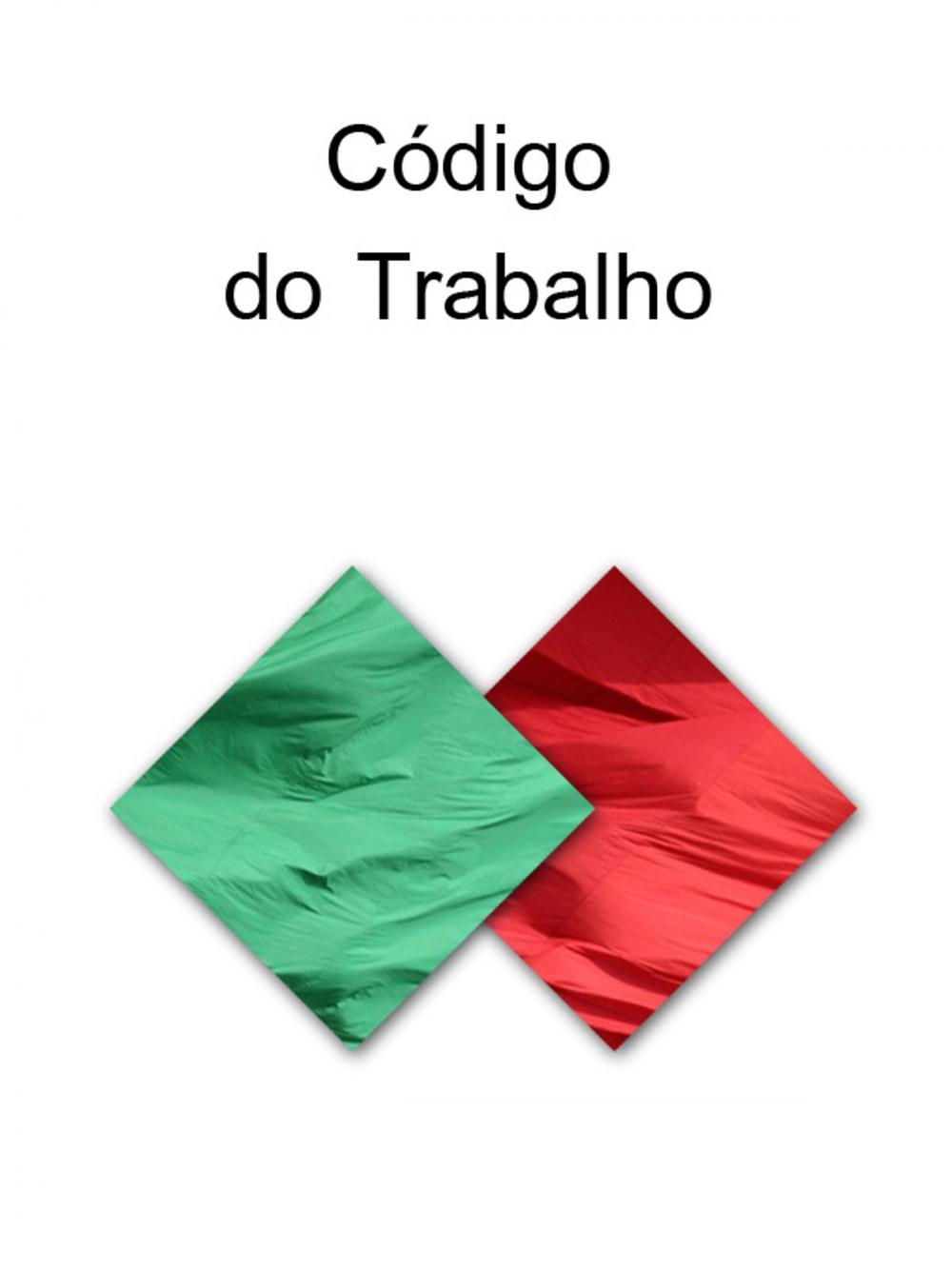 Big bigCover of CODIGO DO TRABALHO (Portugal)